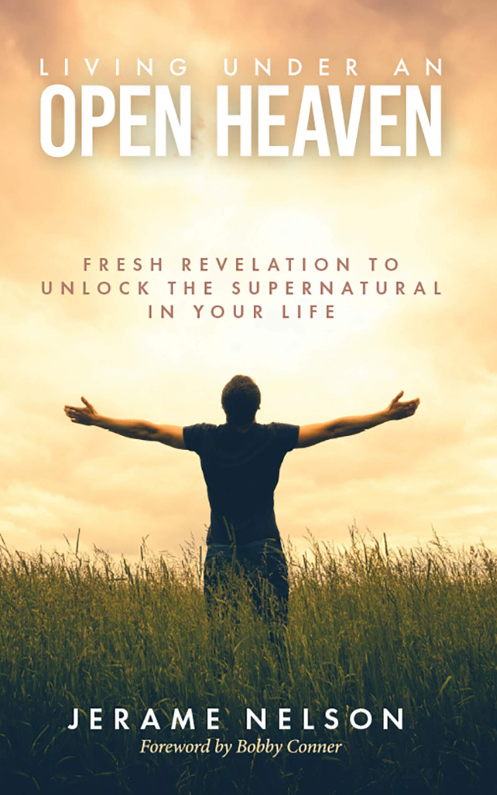 Living Under An Open Heaven