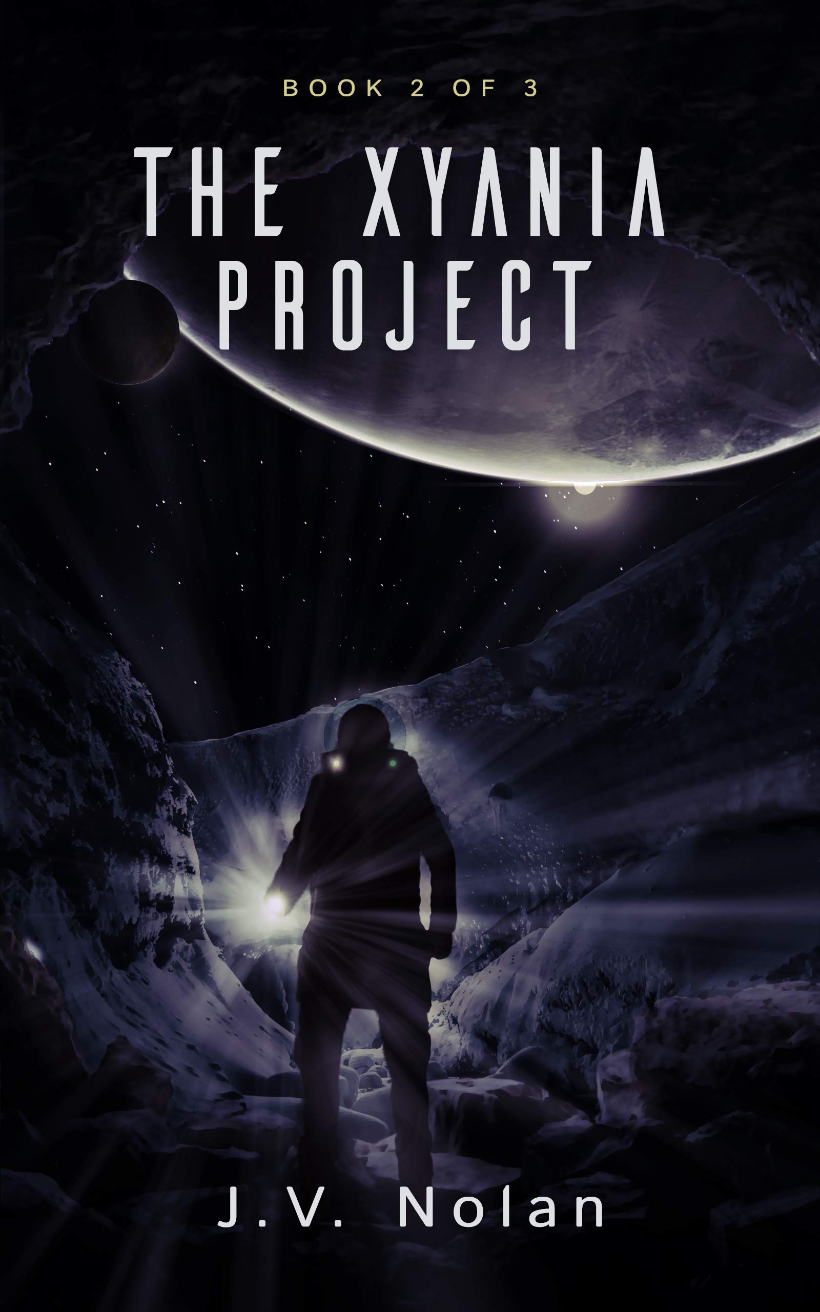 The Xyania Project Book 2 of 3 by J.V. Nolan Goodreads