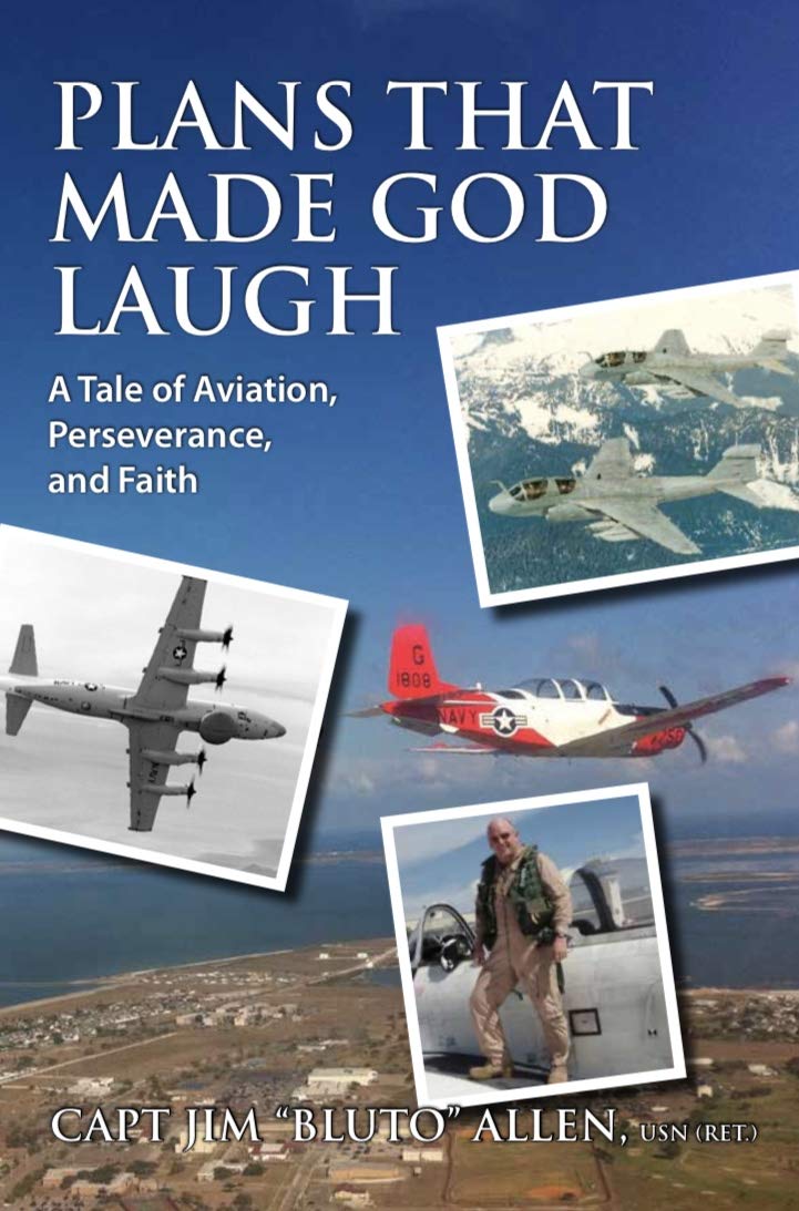 Plans that Made God Laugh: A Tale of Aviation, Perseverance and Faith