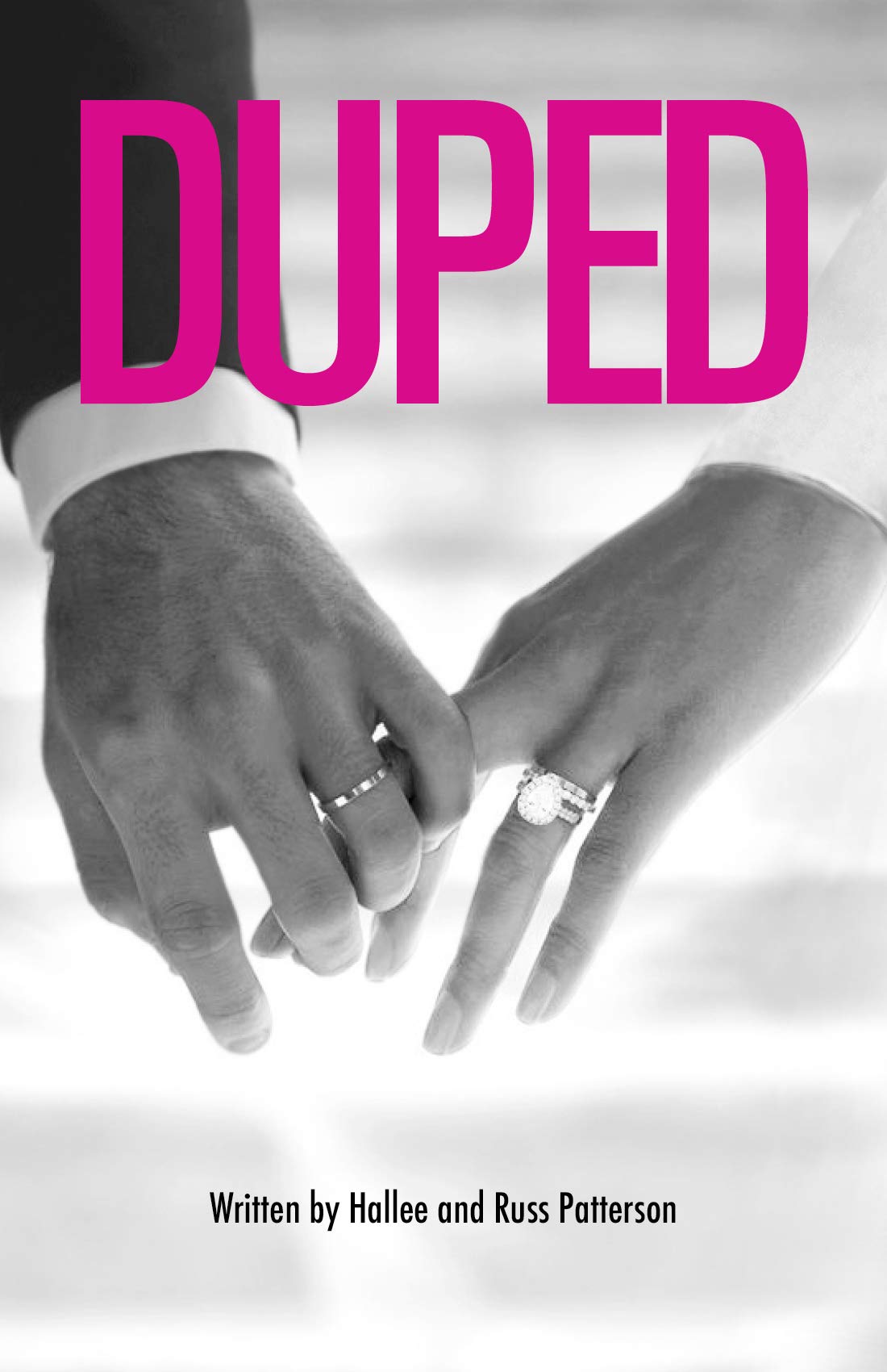 Duped A Story of Deception and Betrayal by Hallee Patterson Goodreads