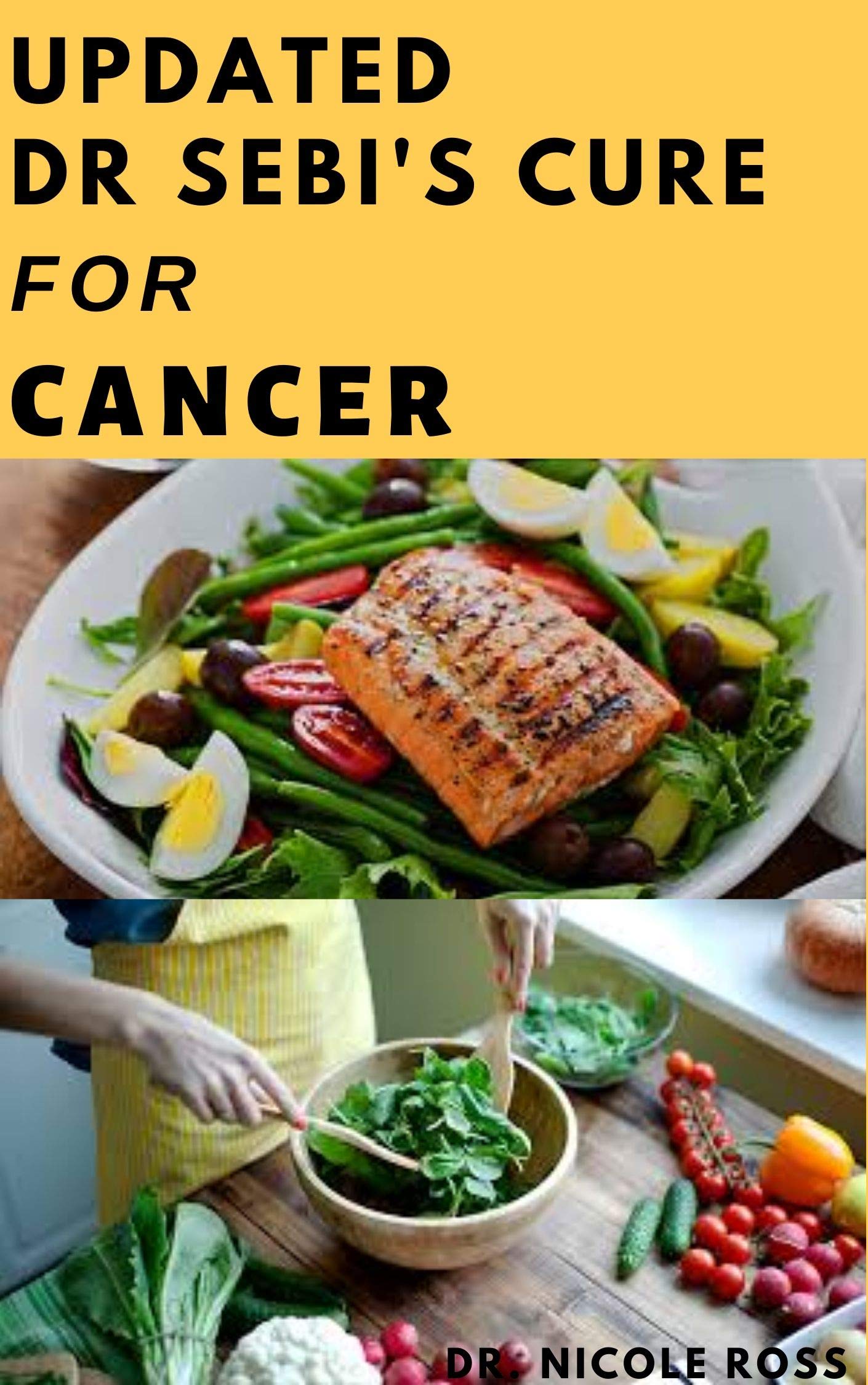 UPDATED DR. SEBI'S CURE FOR CANCER: How to naturally prevent and get