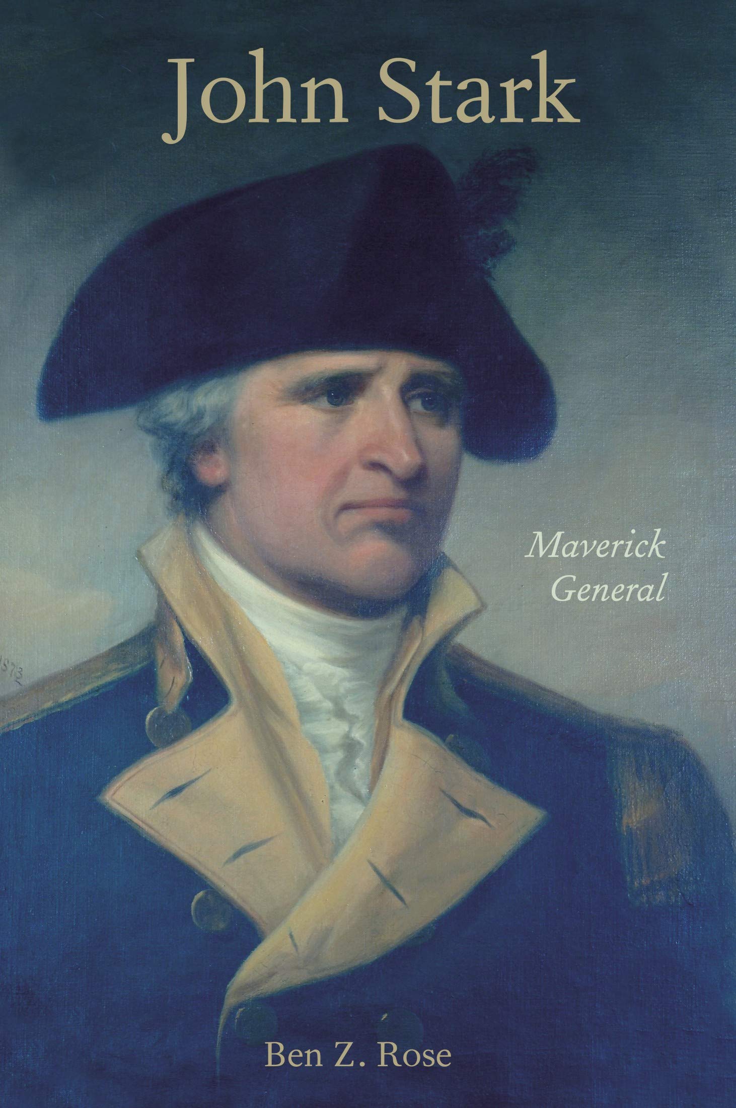 John Stark: Maverick General