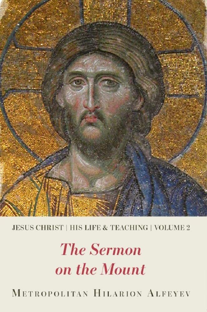 Jesus Christ: His Life and Teaching Vol 2: The Sermon on the Mount