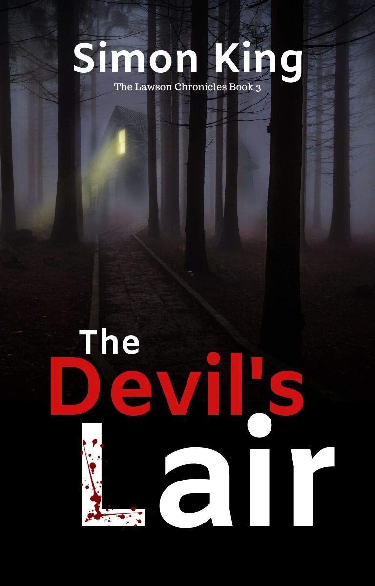 The Devil's Lair (The Lawson Chronicles 3) by Simon King Goodreads