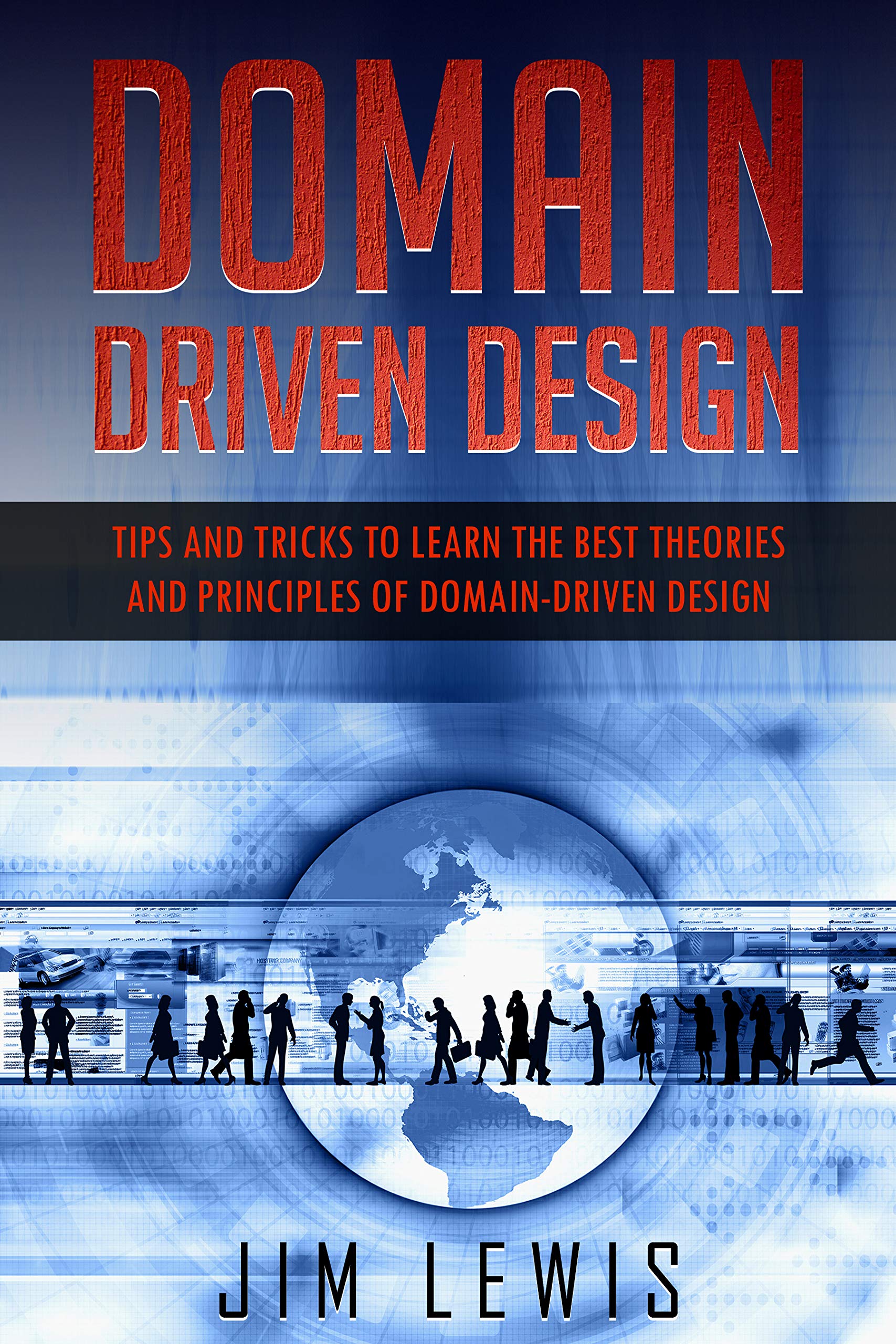 DomainDriven Design Tips and Tricks to Learn the Best Theories and
