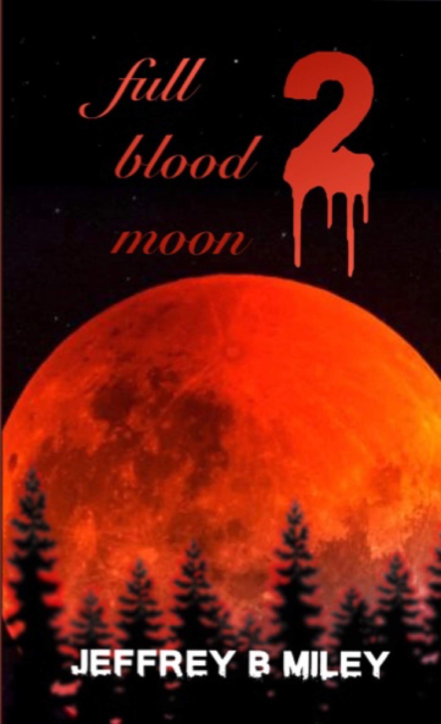 full blood moon 2