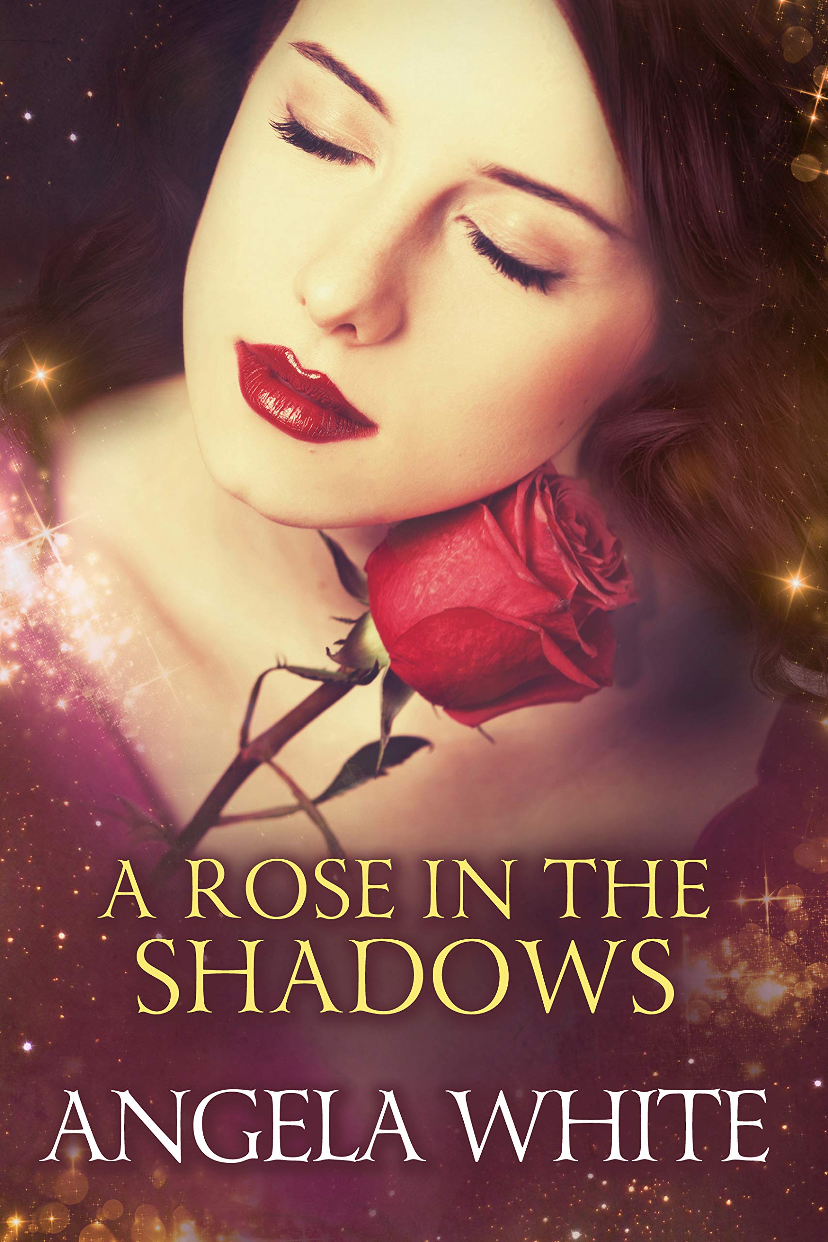 A rose in the shadows by Angela White | Goodreads