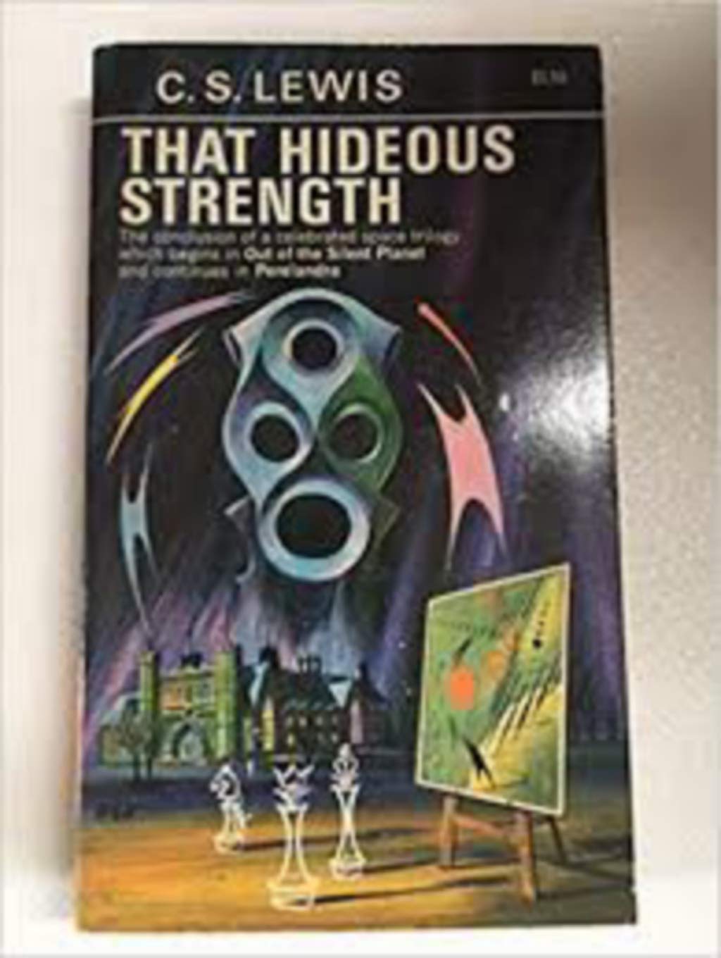 That Hideous Strength (Space Trilogy #3) by C.S. Lewis | Goodreads