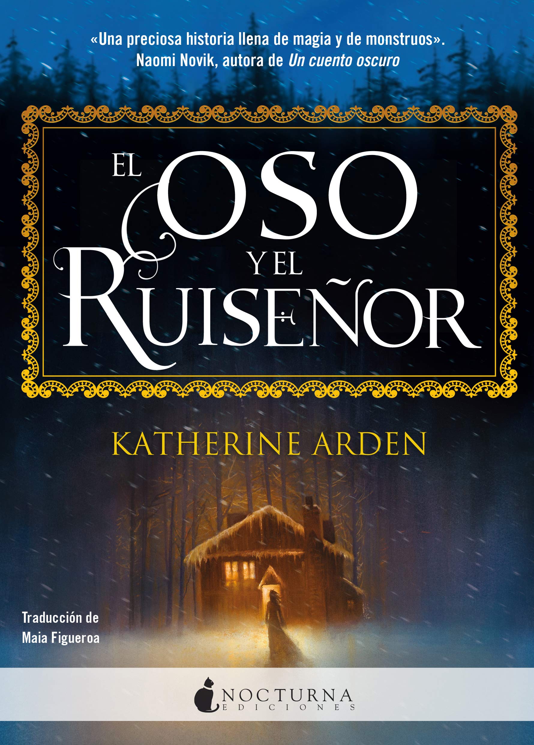 El oso y el ruiseñor (El oso y el ruiseñor, #1)