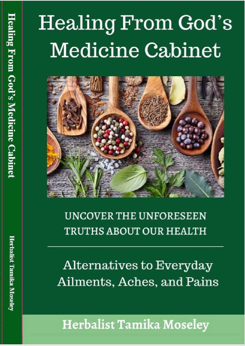 Healing From God's Medicine Uncover The Unforeseen Truths