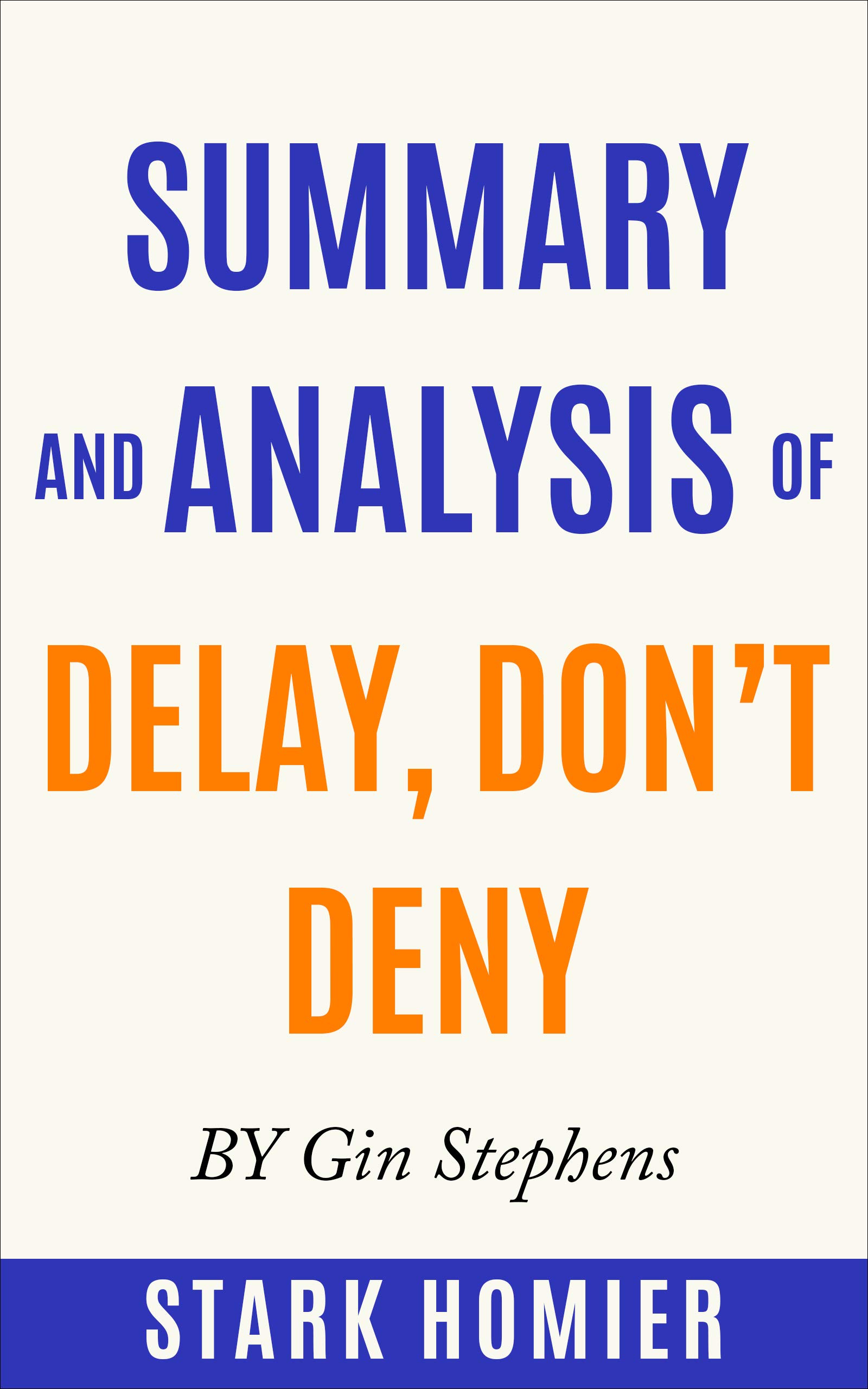 Summary And Analysis Of Delay, Don