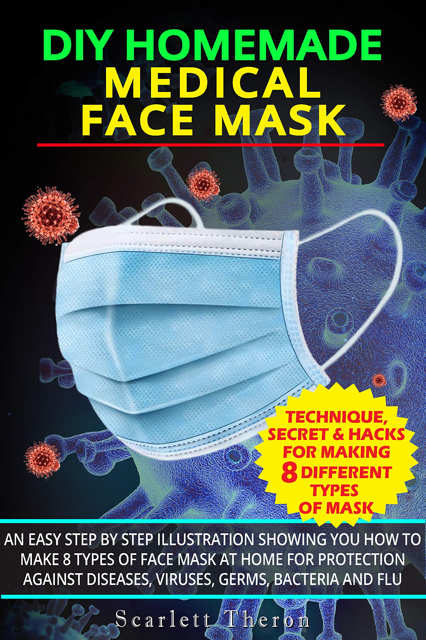 DIY HOMEMADE MEDICAL FACE MASK An Easy Step by Step illustration