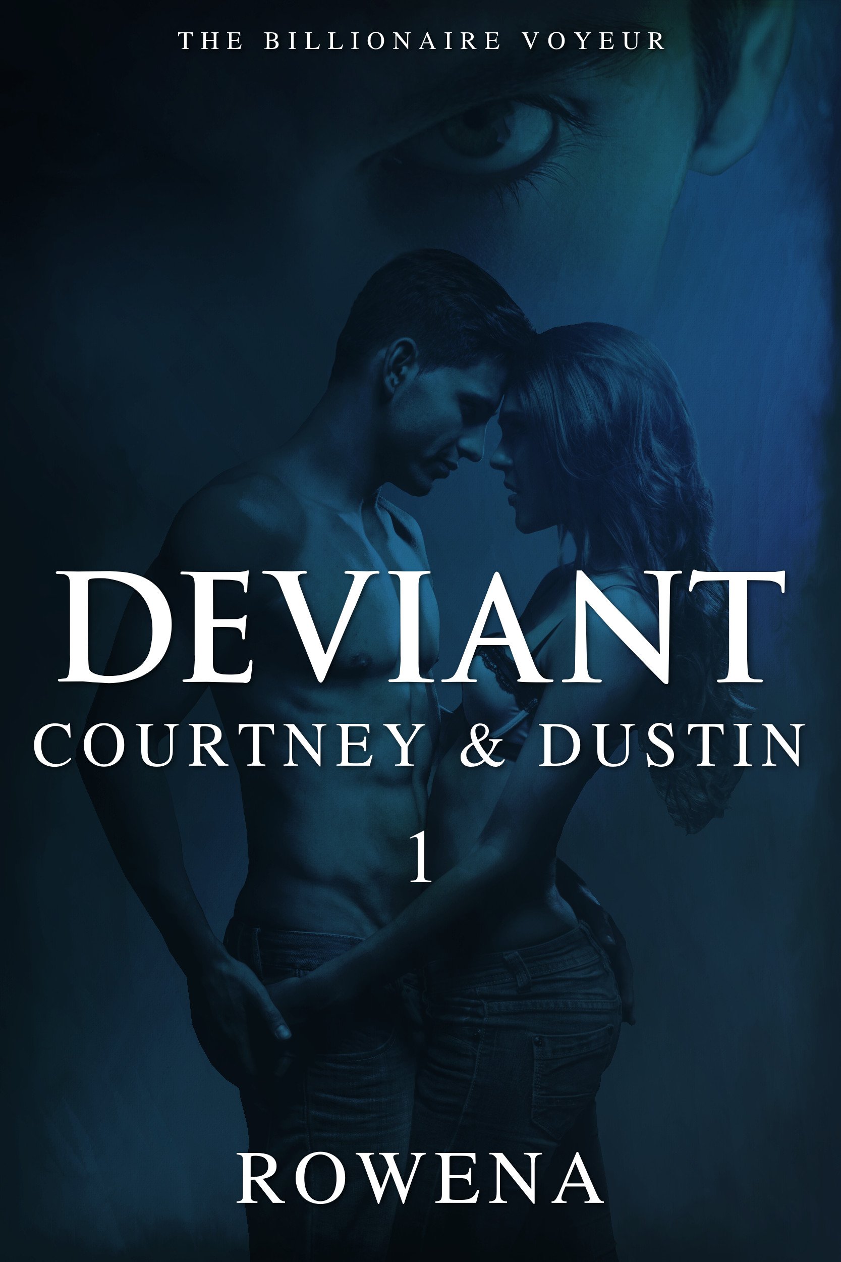 Deviant: Courtney & Dustin - Part 1