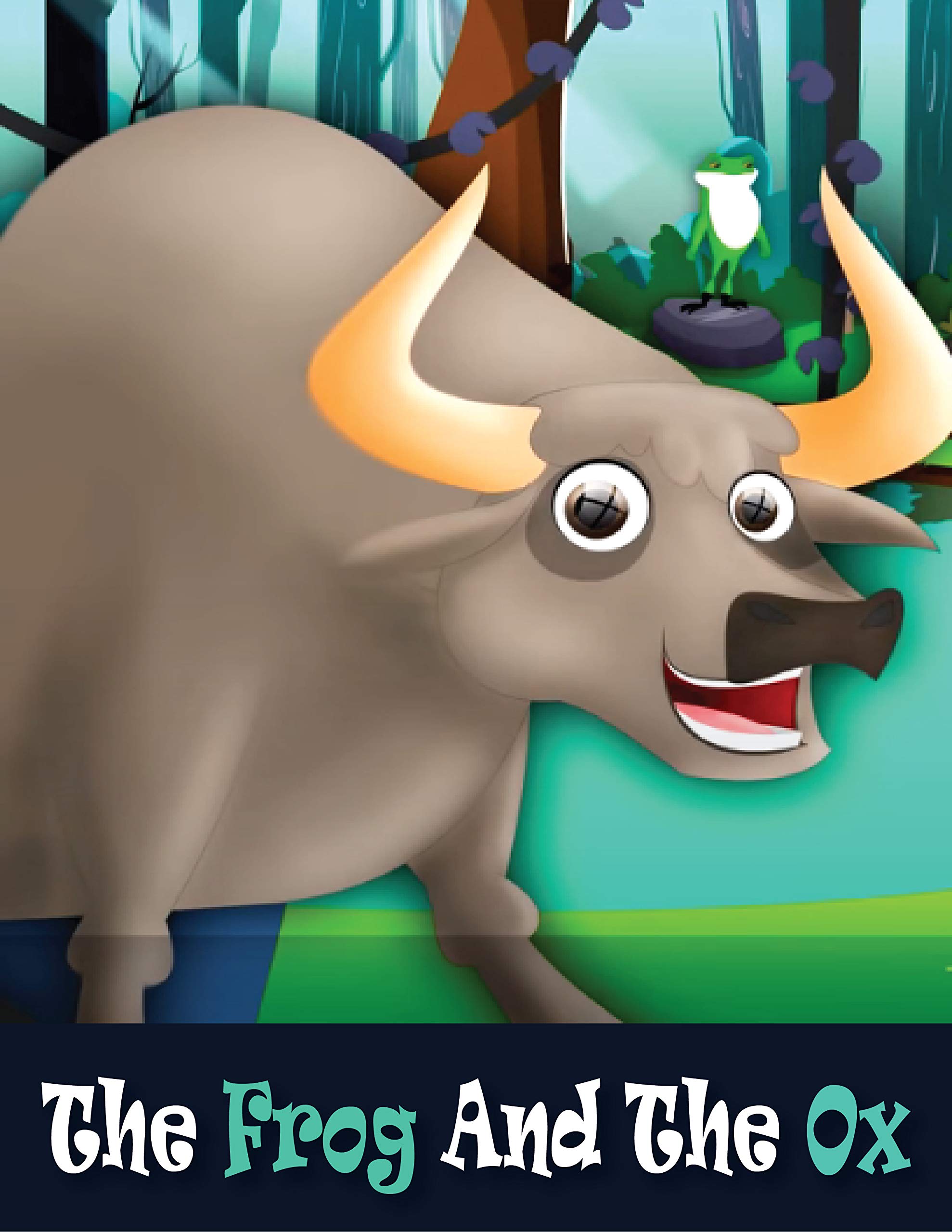 The Frog And The Ox Stories for Teenagers English Fairy Tales by