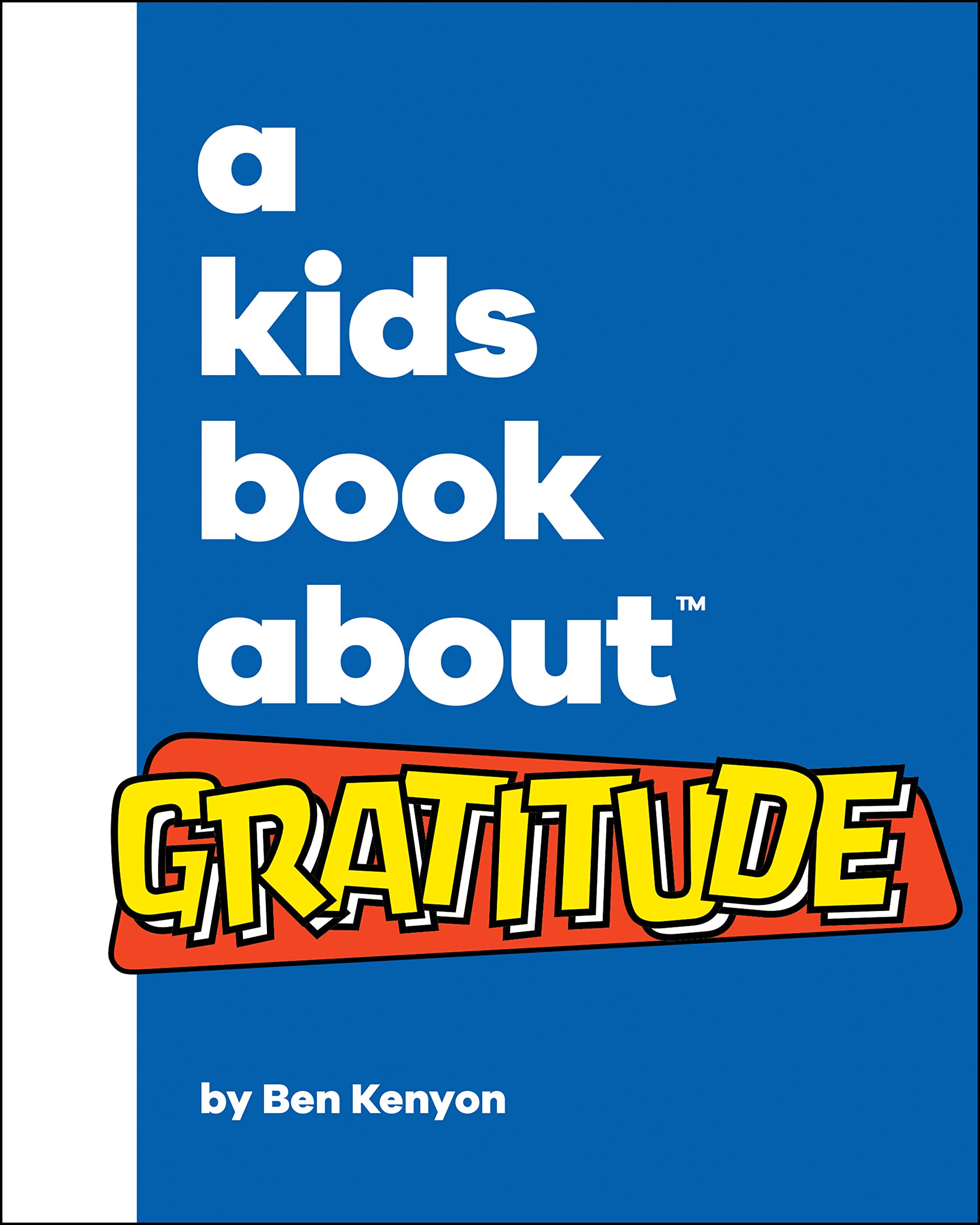 A Kids Book About Gratitude