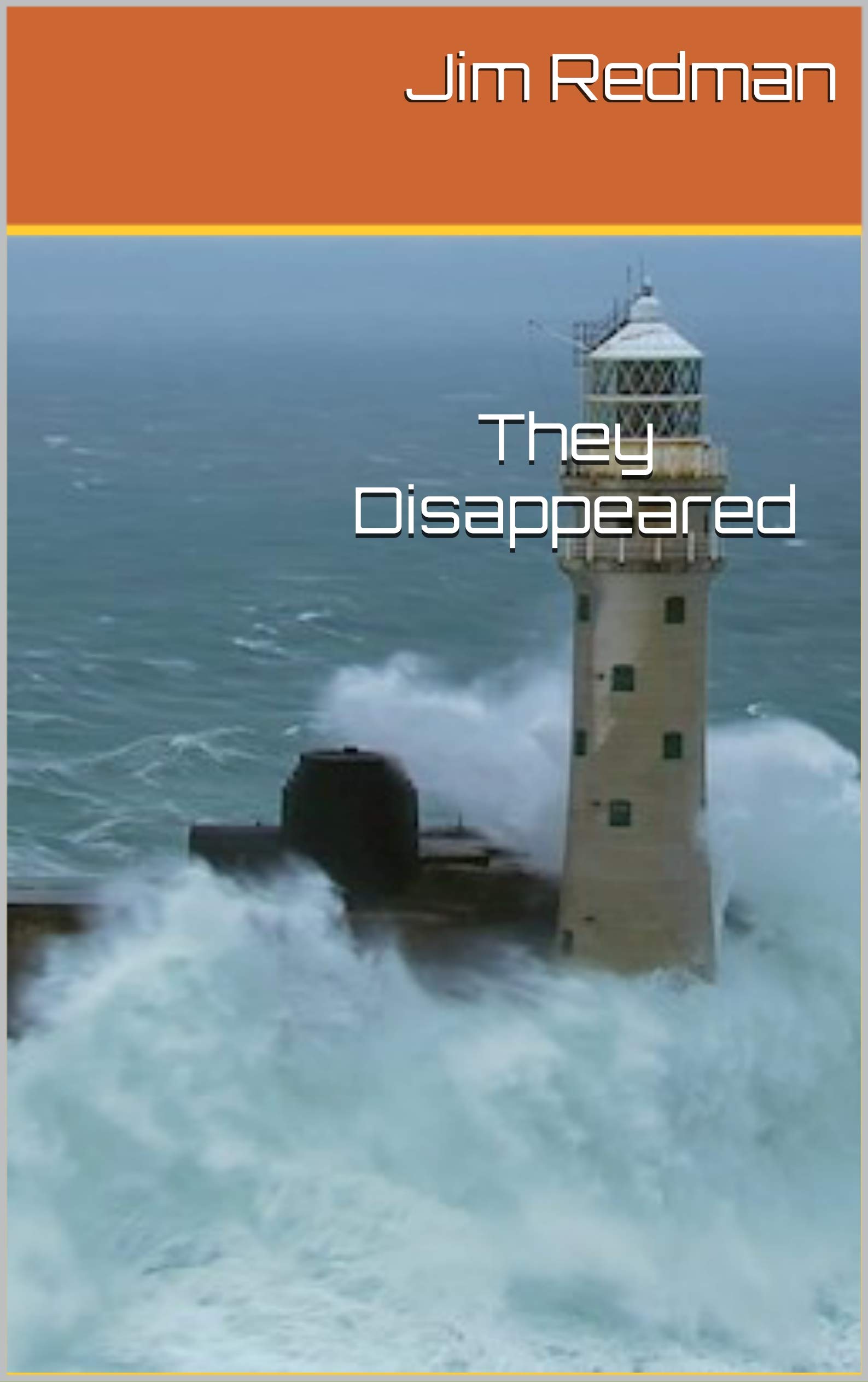 They Disappeared by Jim Redman Goodreads