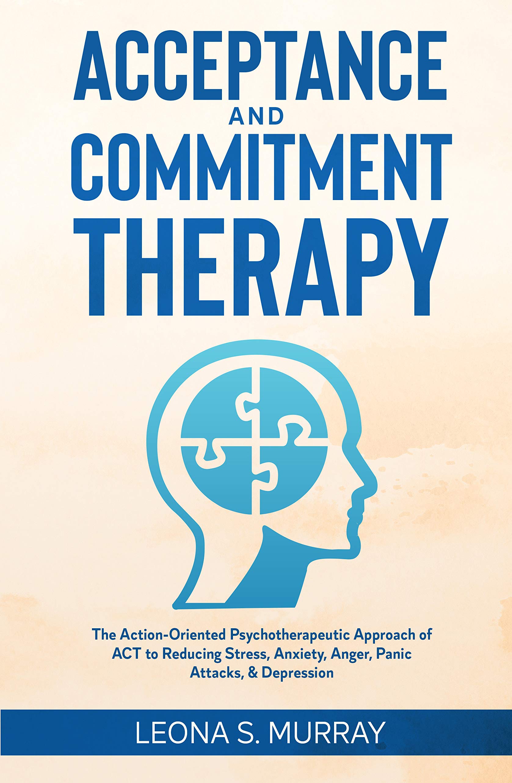 Acceptance and Commitment Therapy - Revised Edition: The Action ...