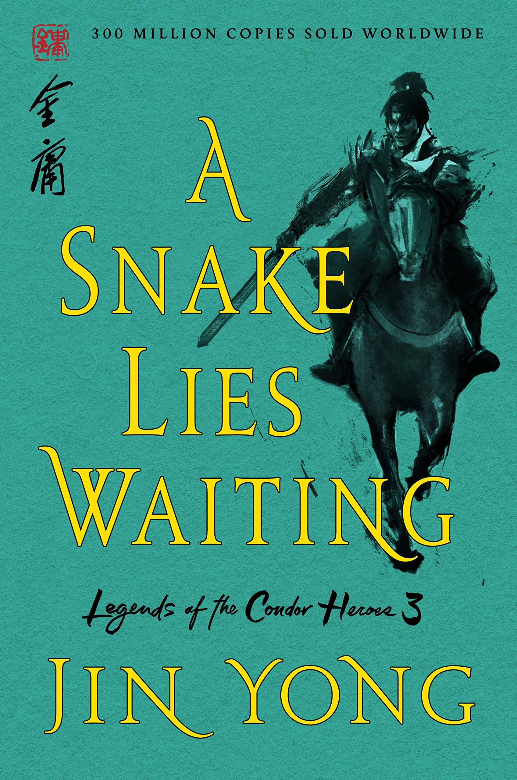 A Snake Lies Waiting (Legends of the Condor Heroes #3)