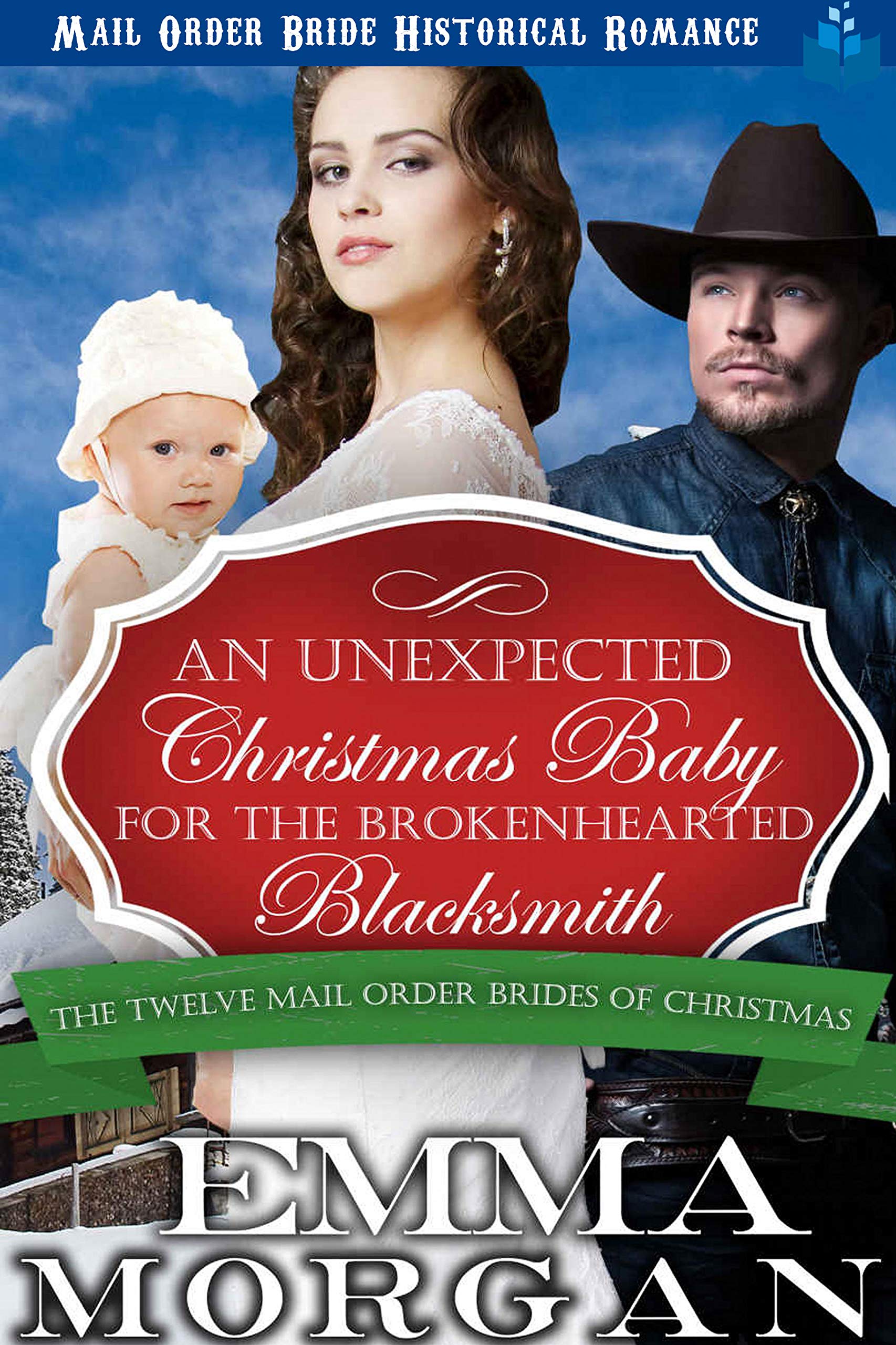 An Unexpected Christmas Baby for the Brokenhearted Blacksmith book cover
