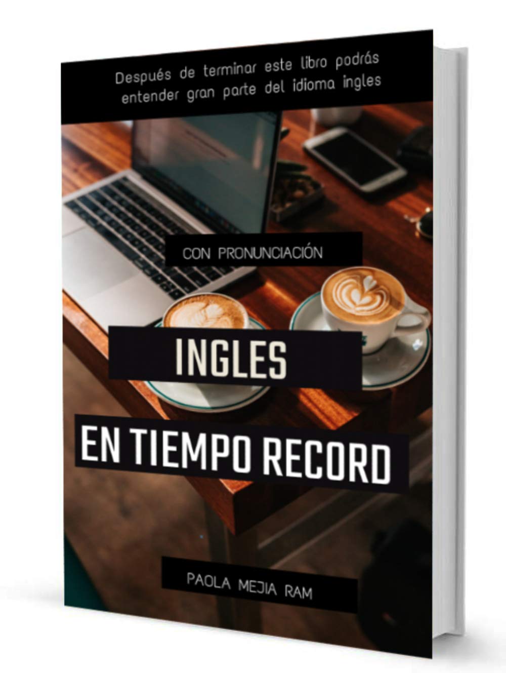 INGLES EN TIEMPO RÉCORD: enriquece tu vocabulario DOMINA EL INGLES YA ...