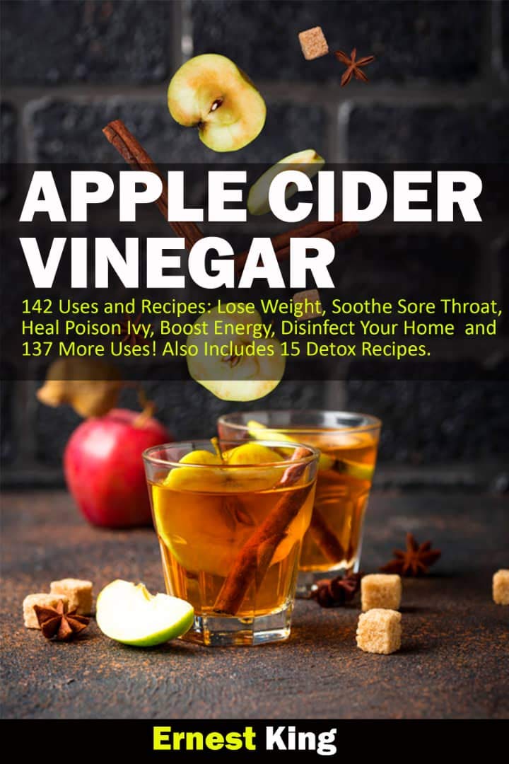 APPLE CIDER VINEGAR 142 Uses and Recipes Lose Weight, Soothe Sore
