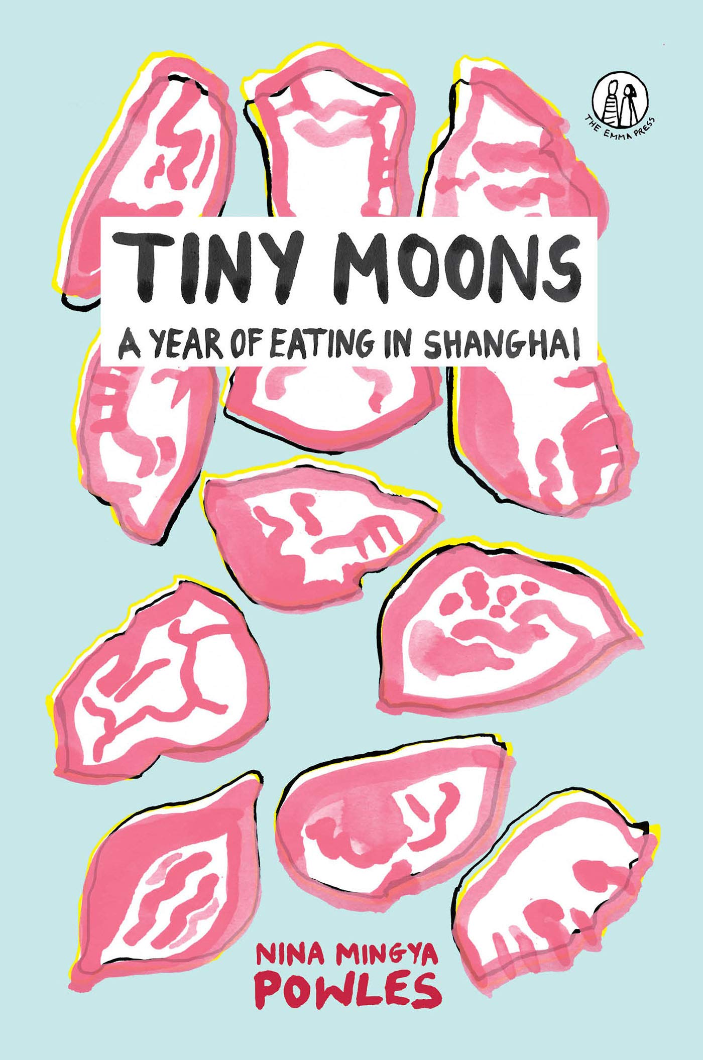 Tiny Moons: A Year of Eating in Shanghai