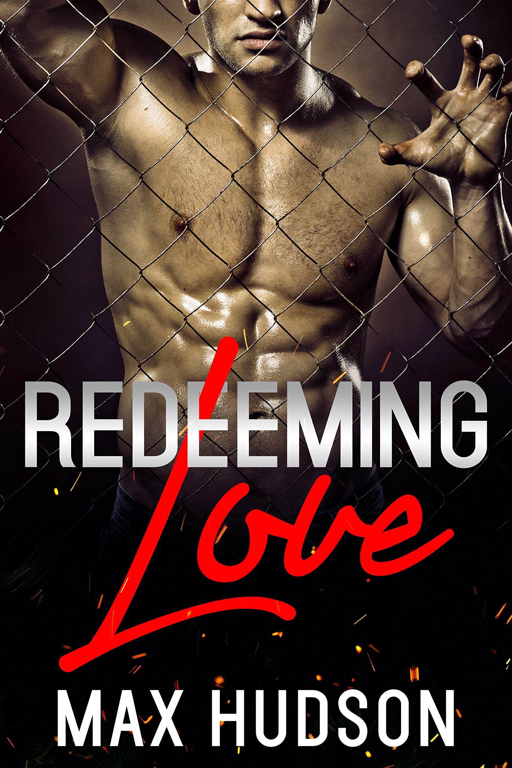 Redeeming Love by Max Hudson Goodreads