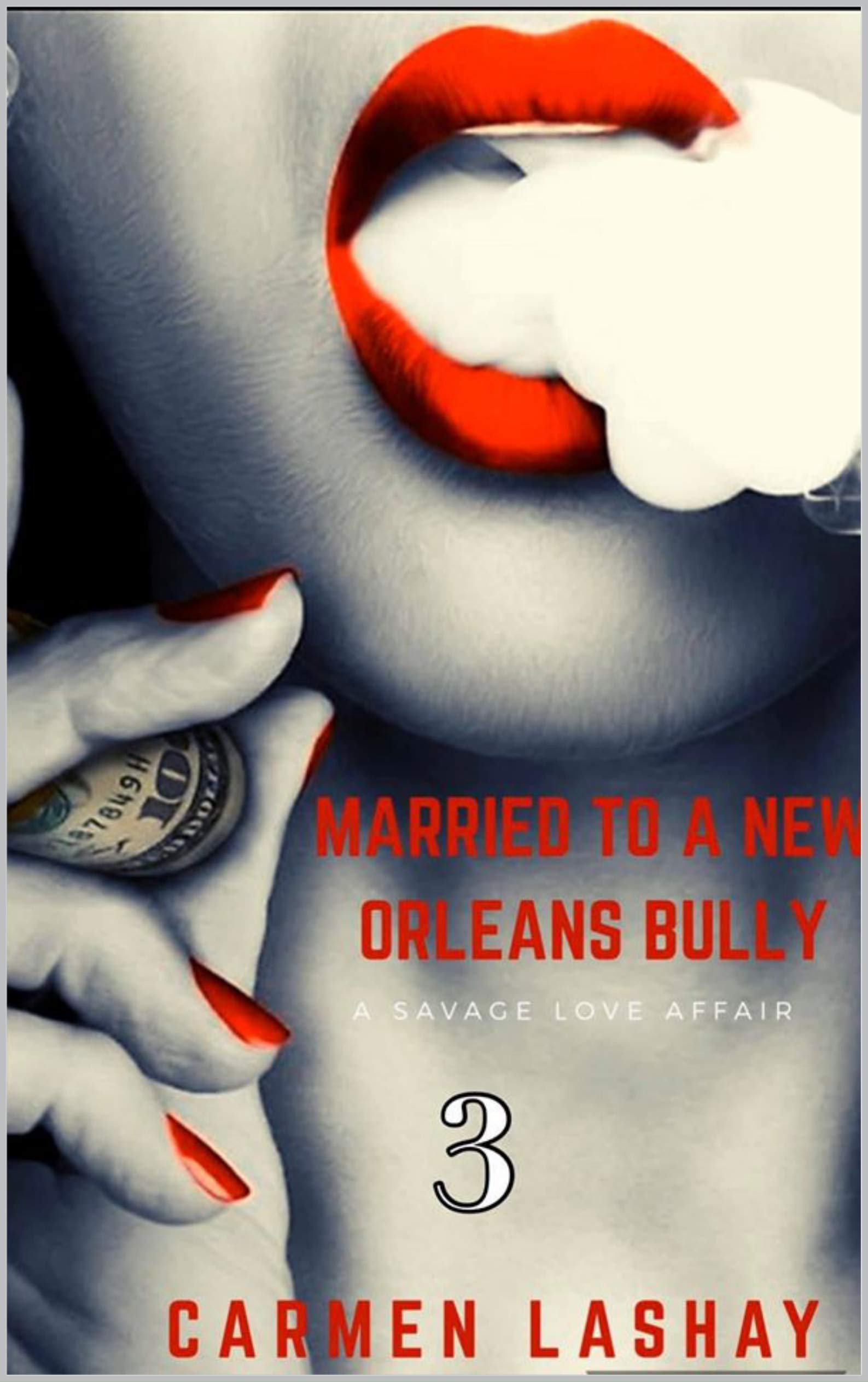 MARRIED TO A New Orleans BULLY 3 book cover