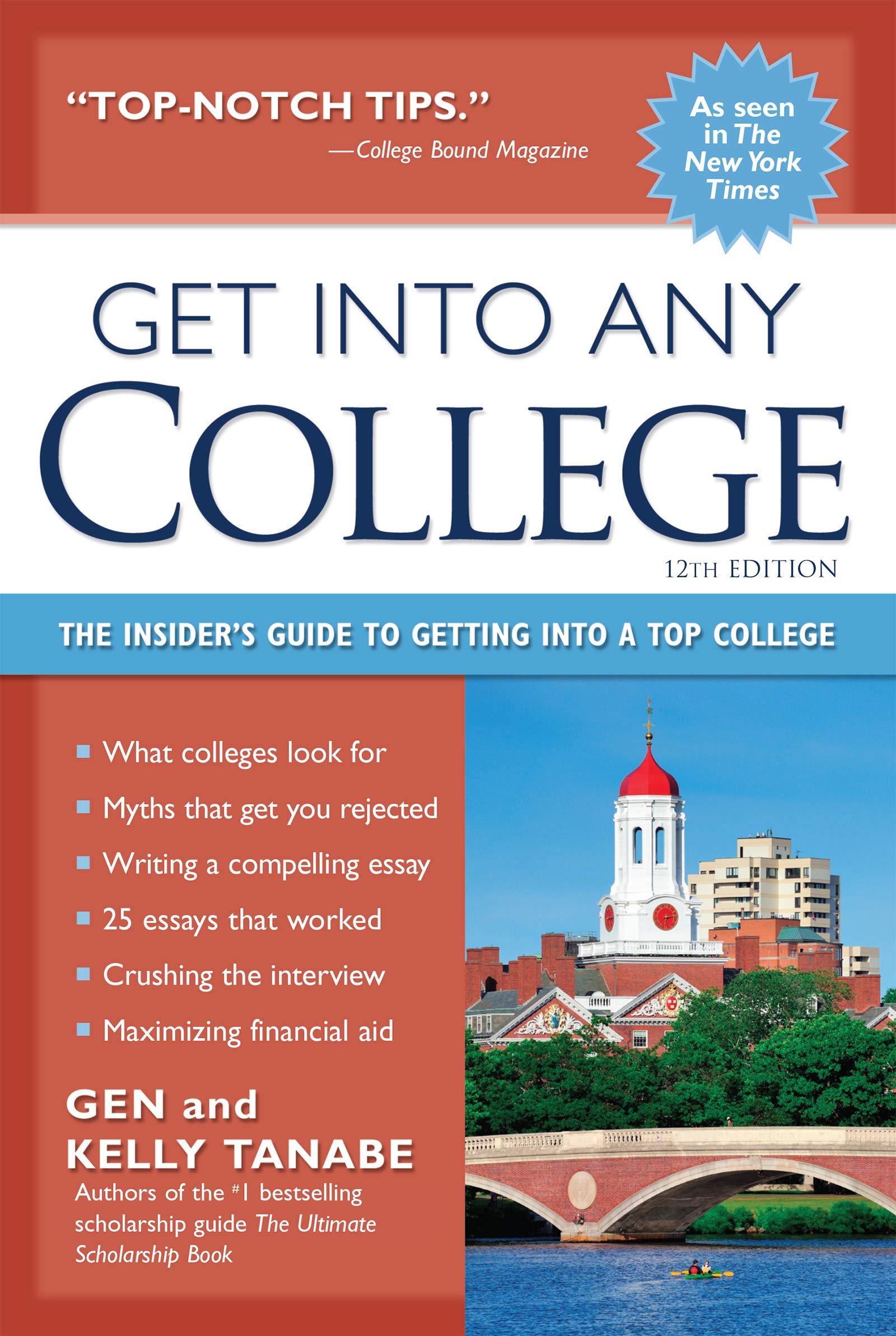 Get into Any College: The Insider’s Guide to Getting into a Top College ...