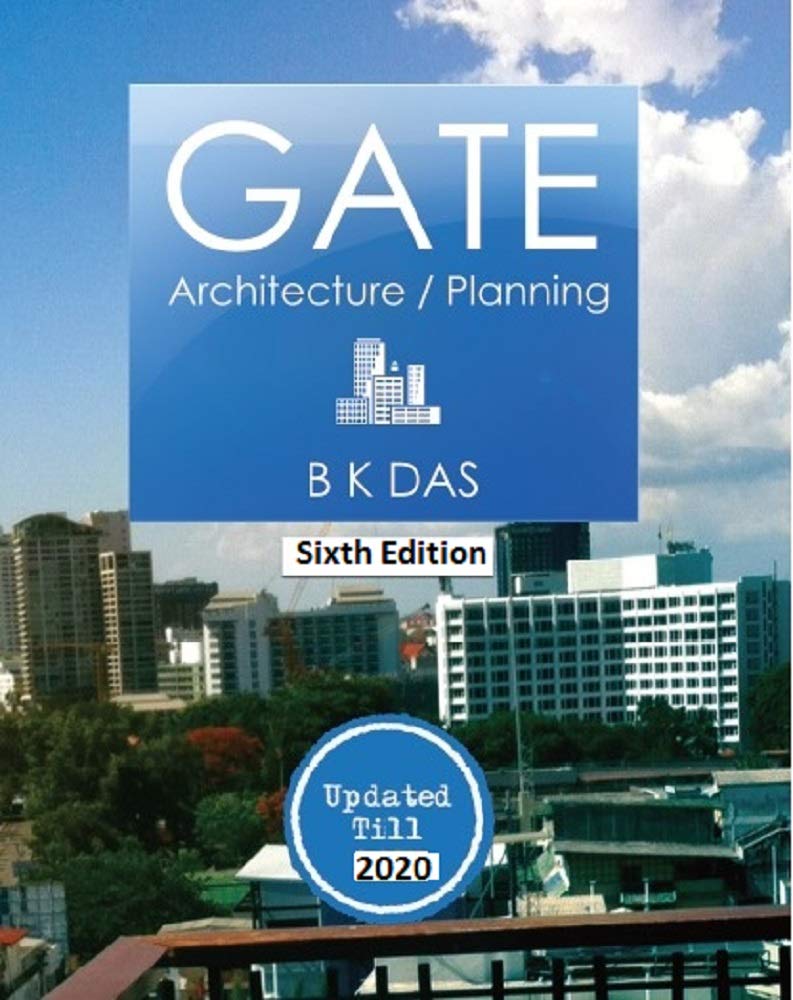 GATE Architecture/ Planning (6 ed) 1991-2020: GATE AR Questions with ...