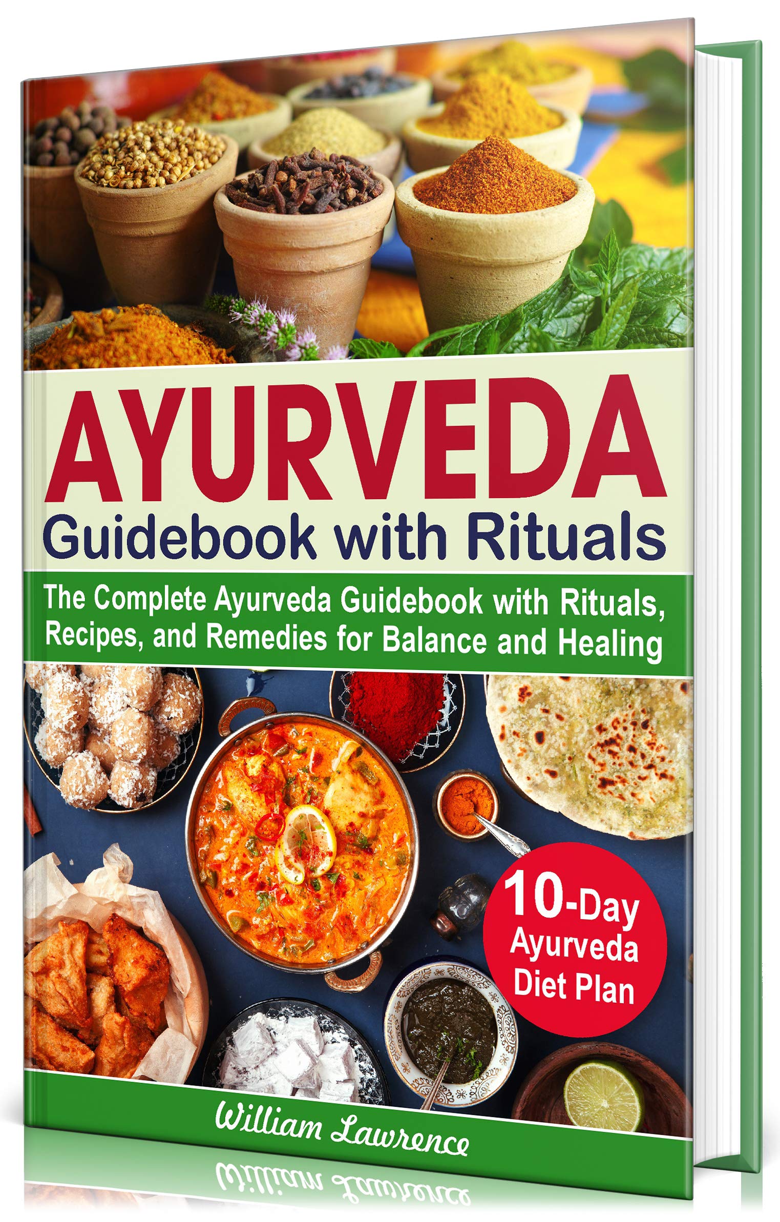 Ayurveda Diet Cookbook for Beginners The Complete Ayurveda Guidebook