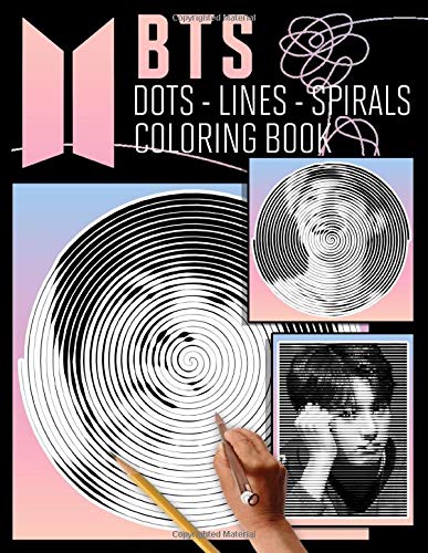 BTS Dots Lines Spirals Coloring Book: New Kind of Stress Relief ...