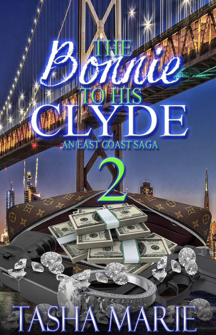 The Bonnie To His Clyde: An East Coast Saga 2