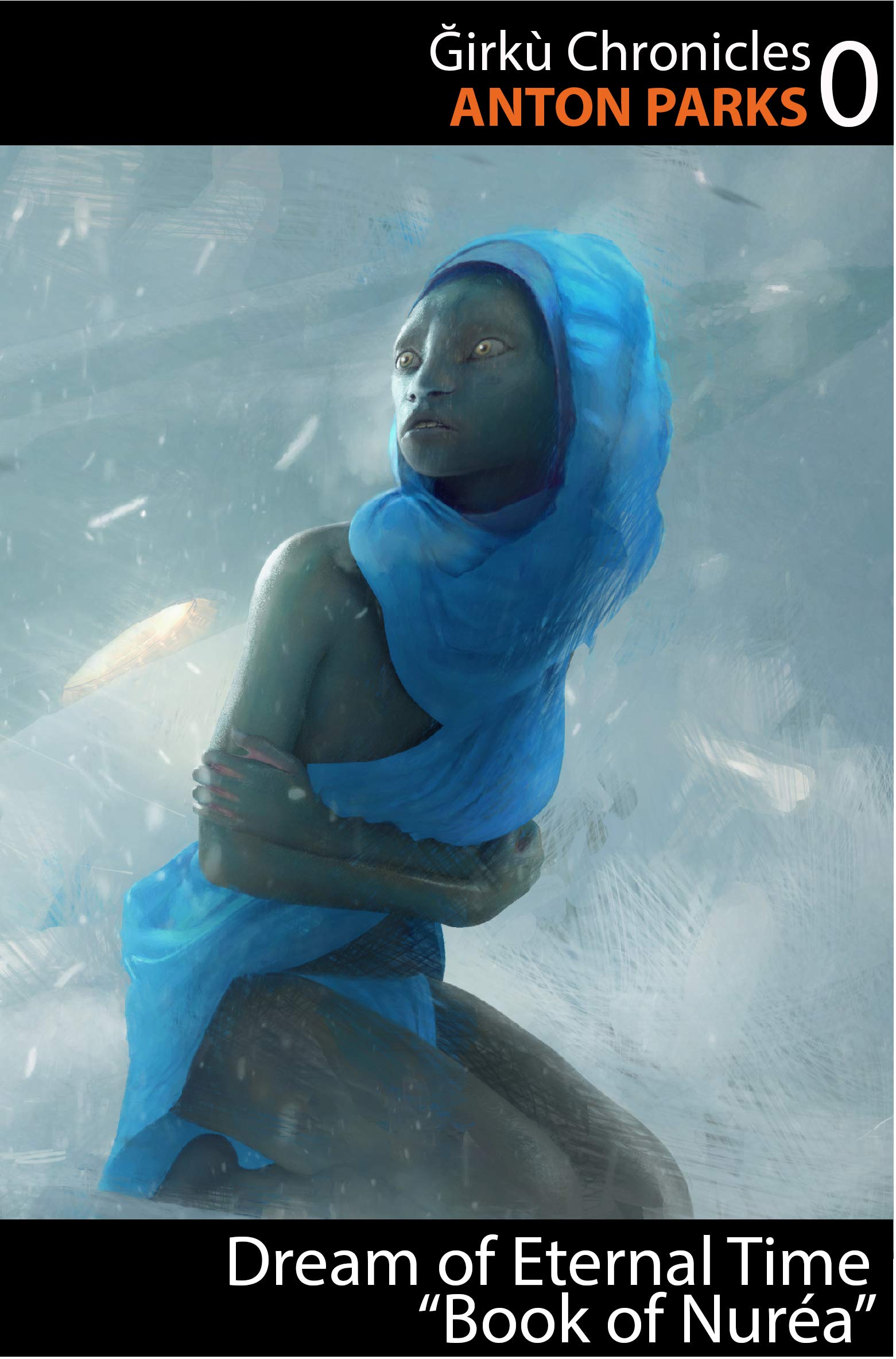 Dream of Eternal Time: “Book of Nuréa”