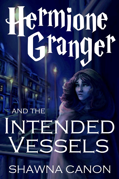 Hermione Granger and the Intended Vessels
