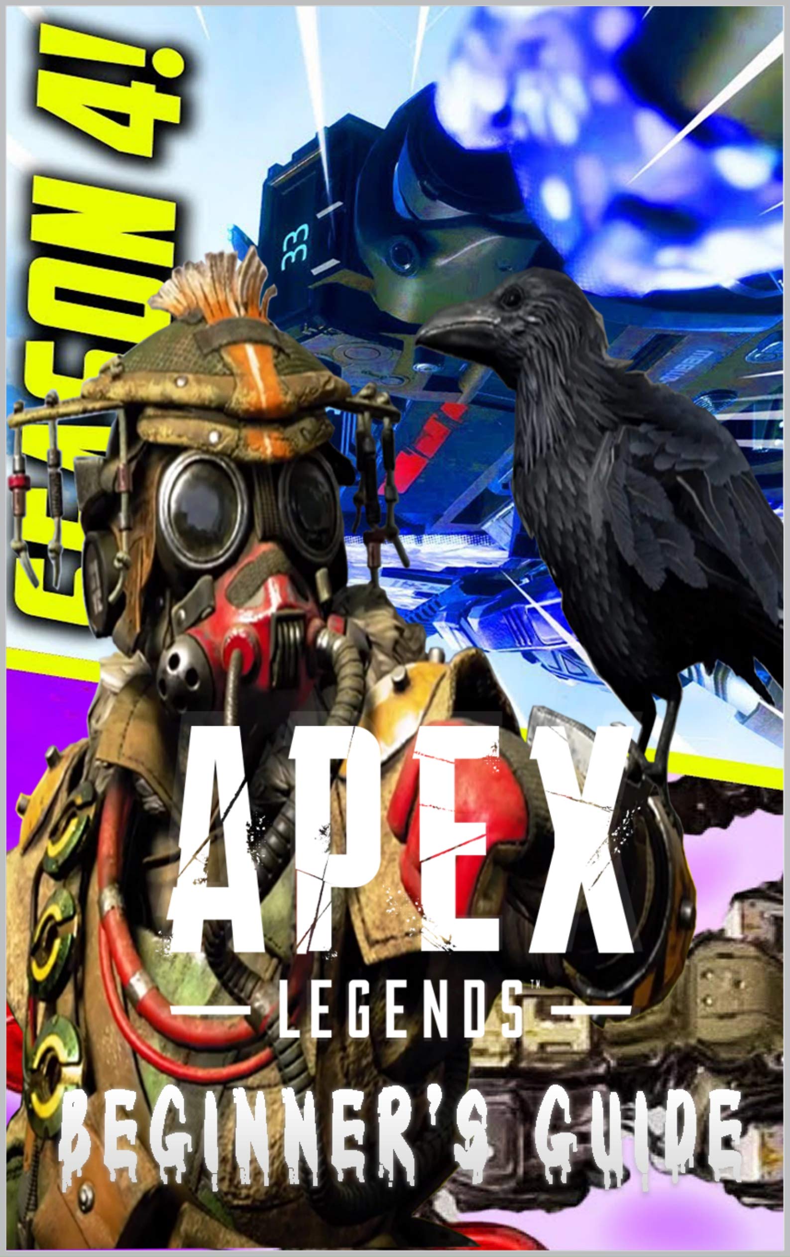 Apex Legends: Guide, Cheats and Tips: Cheats, Guide and Tips by EnZy ...