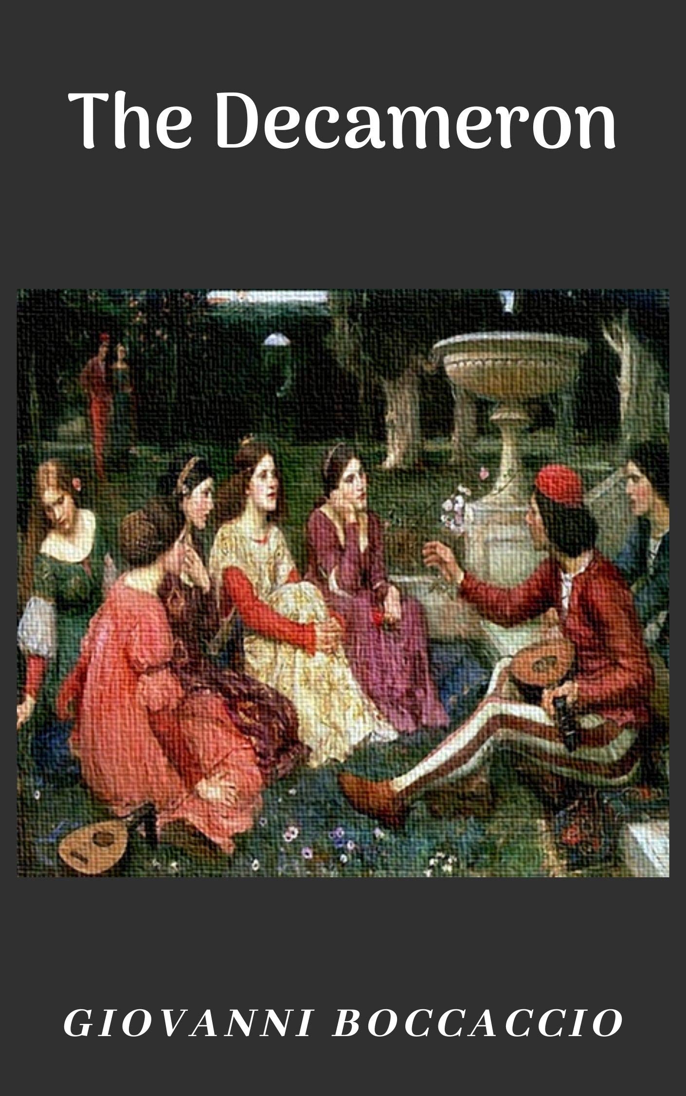 The Decameron of Giovanni Boccaccio by Giovanni Boccaccio | Goodreads