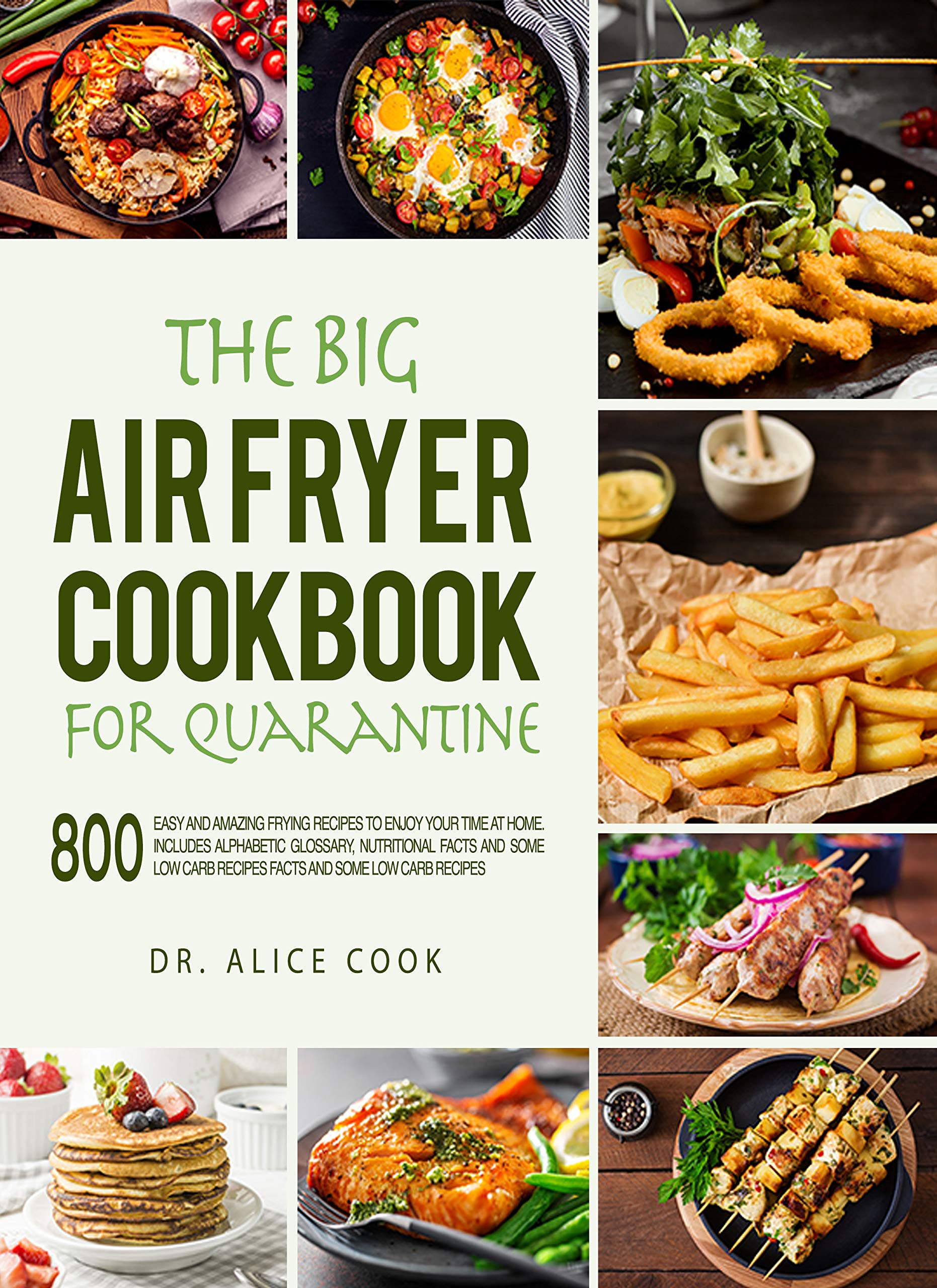 The Big Air Fryer Cookbook for Quarantine 800 Easy and Amazing Frying