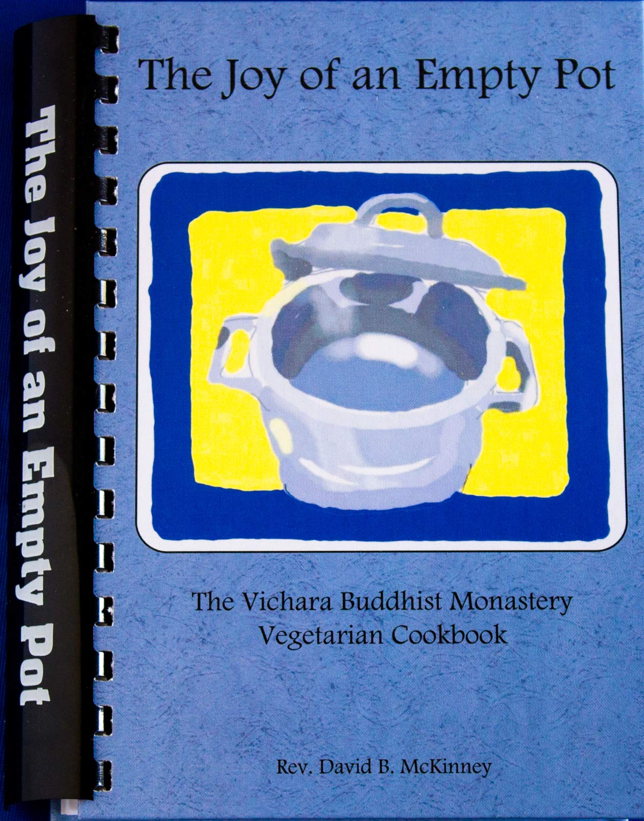 The Joy of an Empty Pot The Vichara Buddhist Monastery Vegetarian