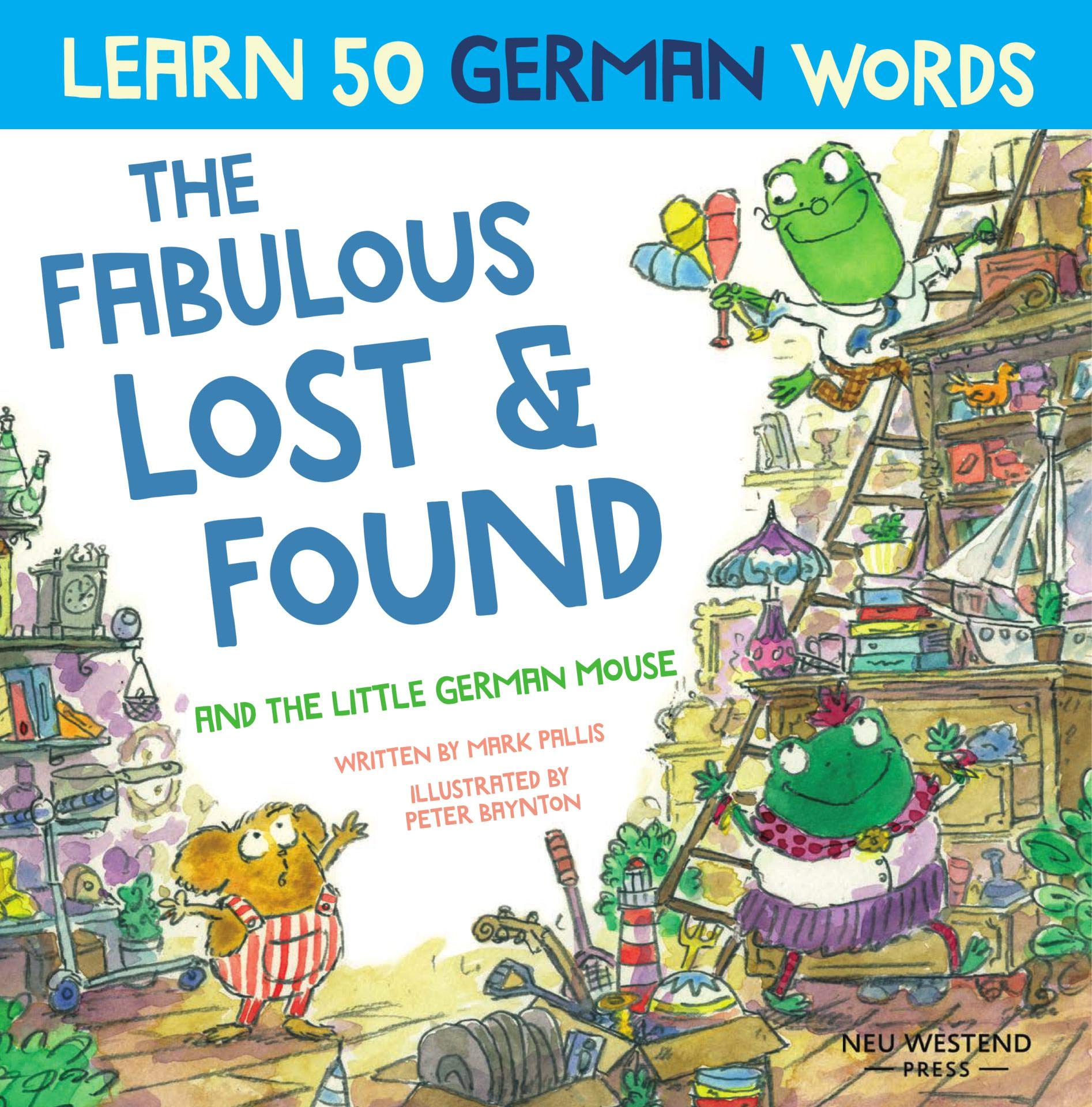 The Fabulous Lost and Found and the little German mouse German for