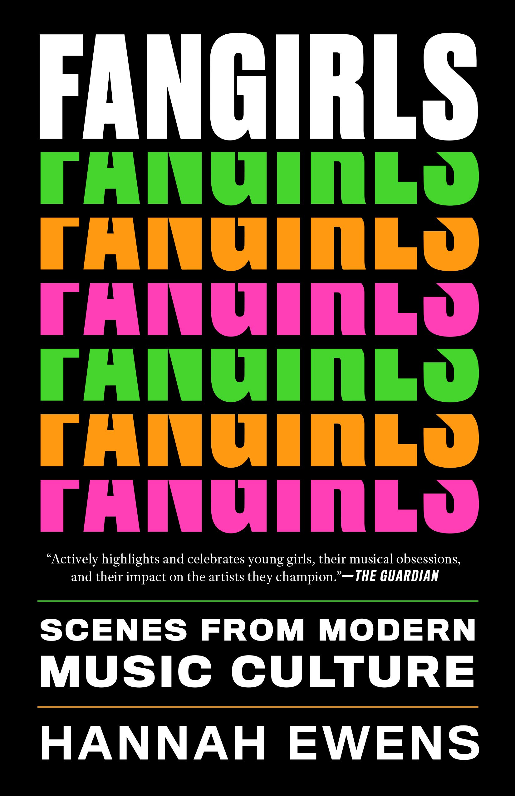 Fangirls: Scenes from Modern Music Culture (American Music Series)