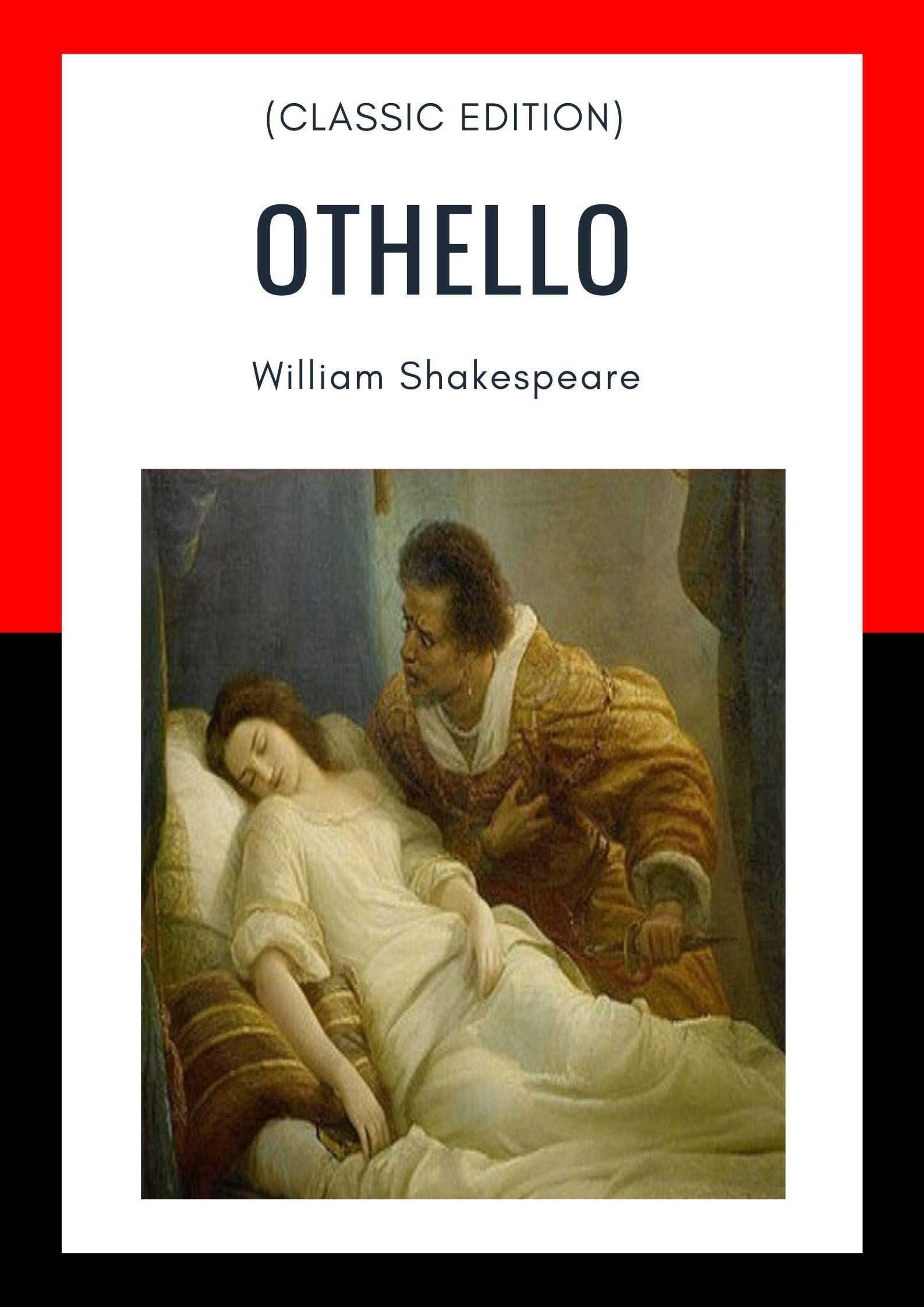 Othello: (CLASSIC EDITION) by William Shakespeare | Goodreads