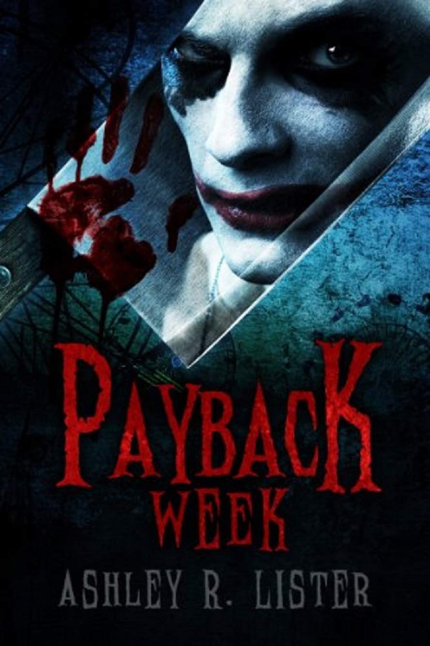 Payback Week: The Story of a Killer Clown