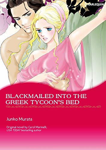Blackmailed into the Greek Tycoon's Bed