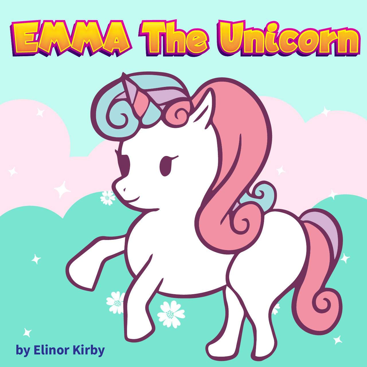 Emma The Unicorn: Emma want a Party | Unicorn Bedtime Story Book for kids age 2-6 years old | Gifts for girls