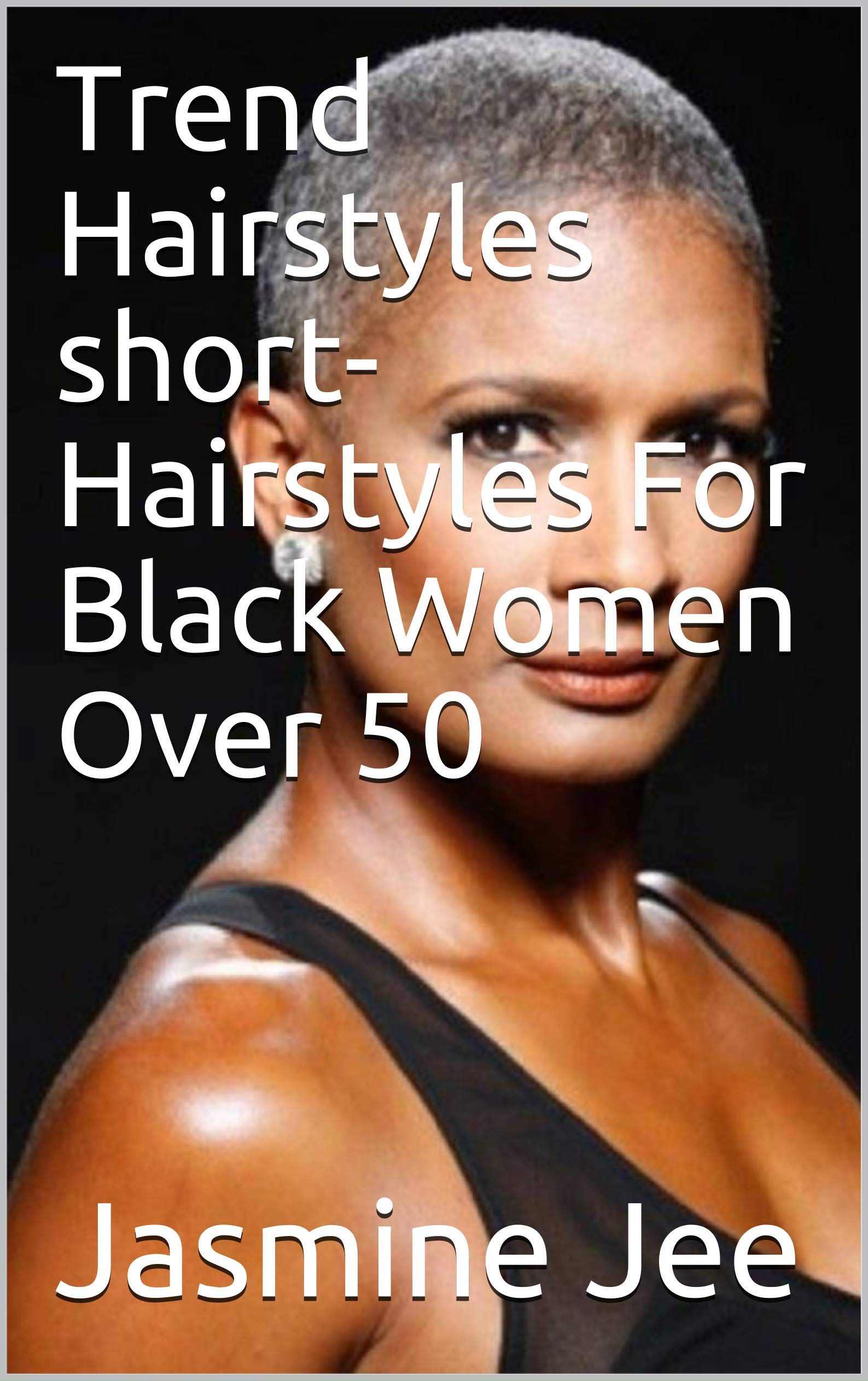 trend-hairstyles-short-hairstyles-for-black-women-over-50-by-jasmine