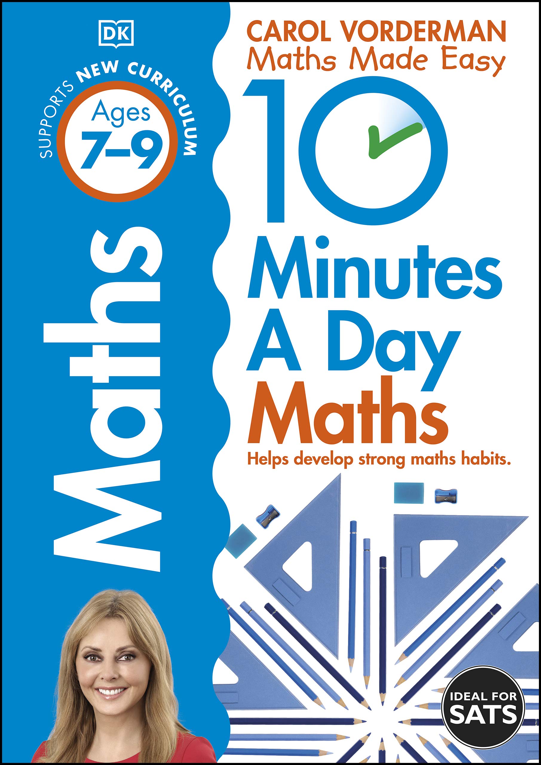 10 Minutes A Day Maths, Ages 79 (Key Stage 2) Supports the National