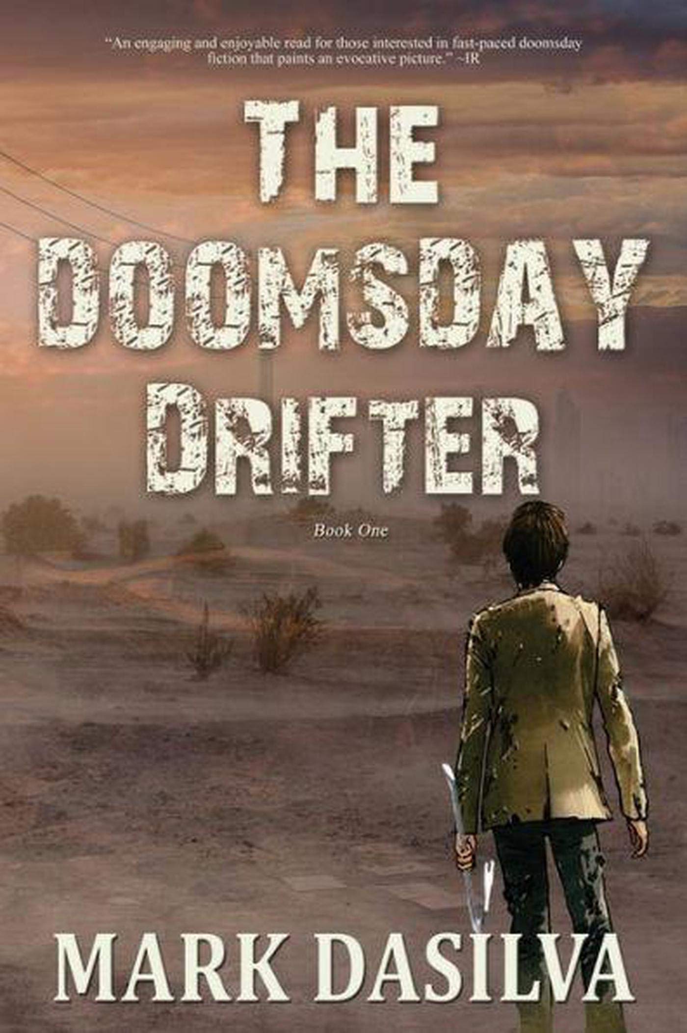 The Doomsday Drifter (3 Book 1) by Mark DaSilva | Goodreads