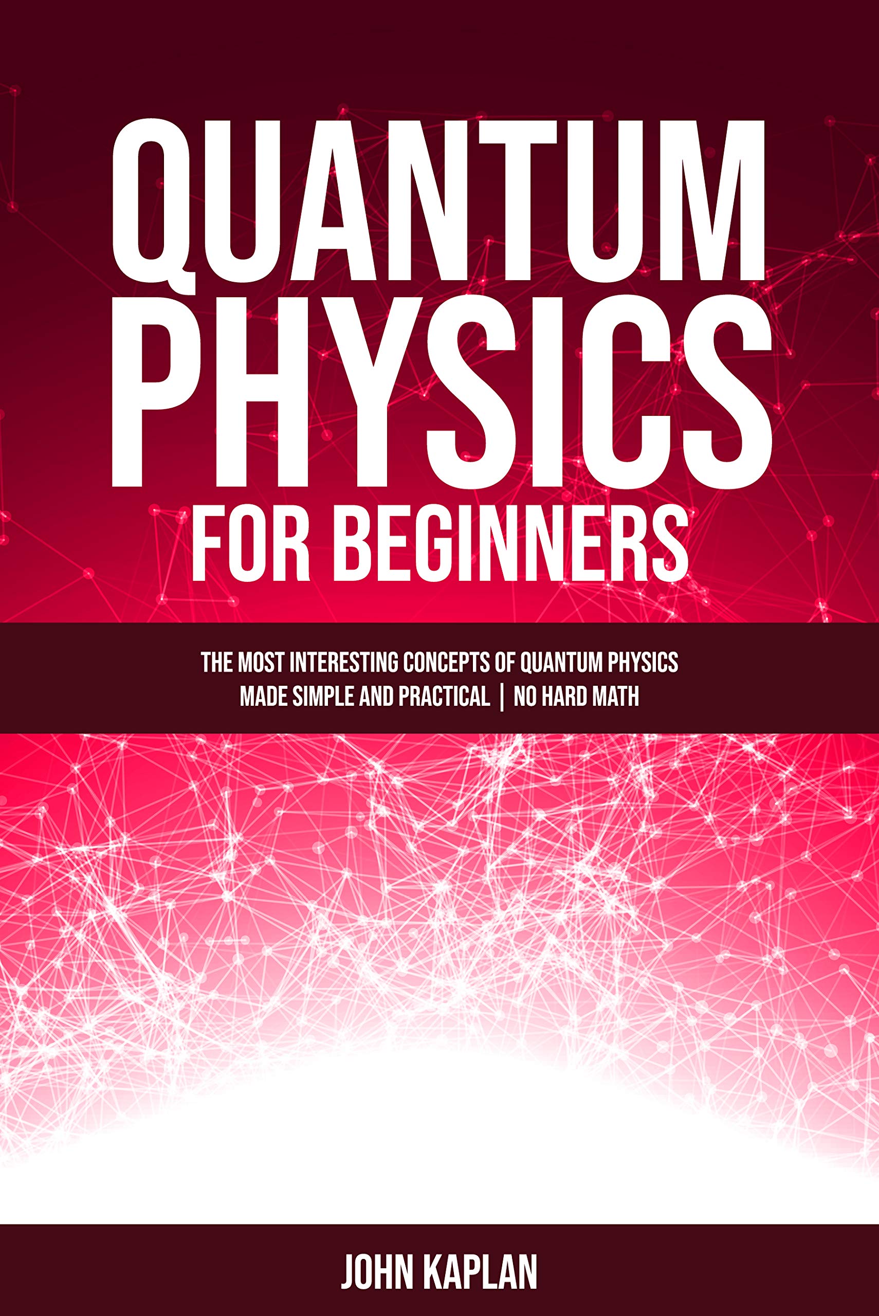 quantum-physics-for-beginners-the-most-interesting-concepts-of-quantum