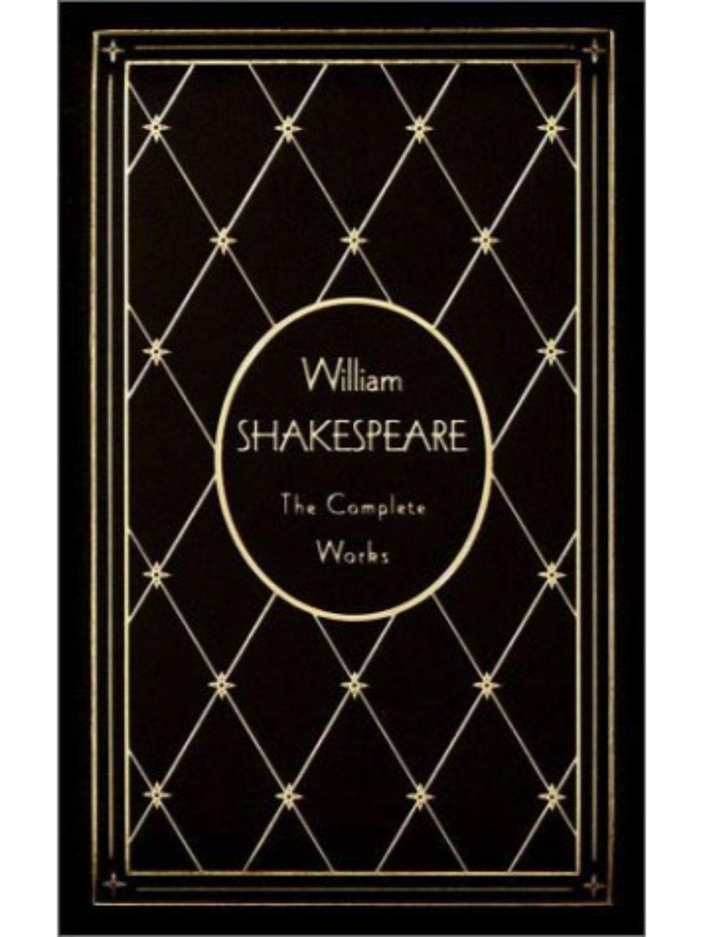 William Shakespeare The Complete Works by William Shakespeare Goodreads